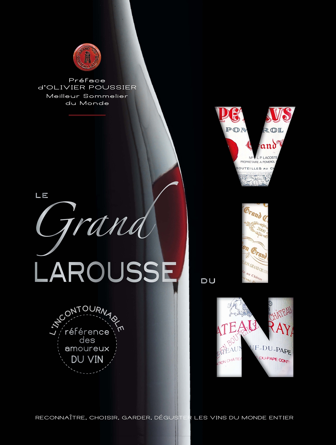Le grand Larousse du vin -   - LAROUSSE