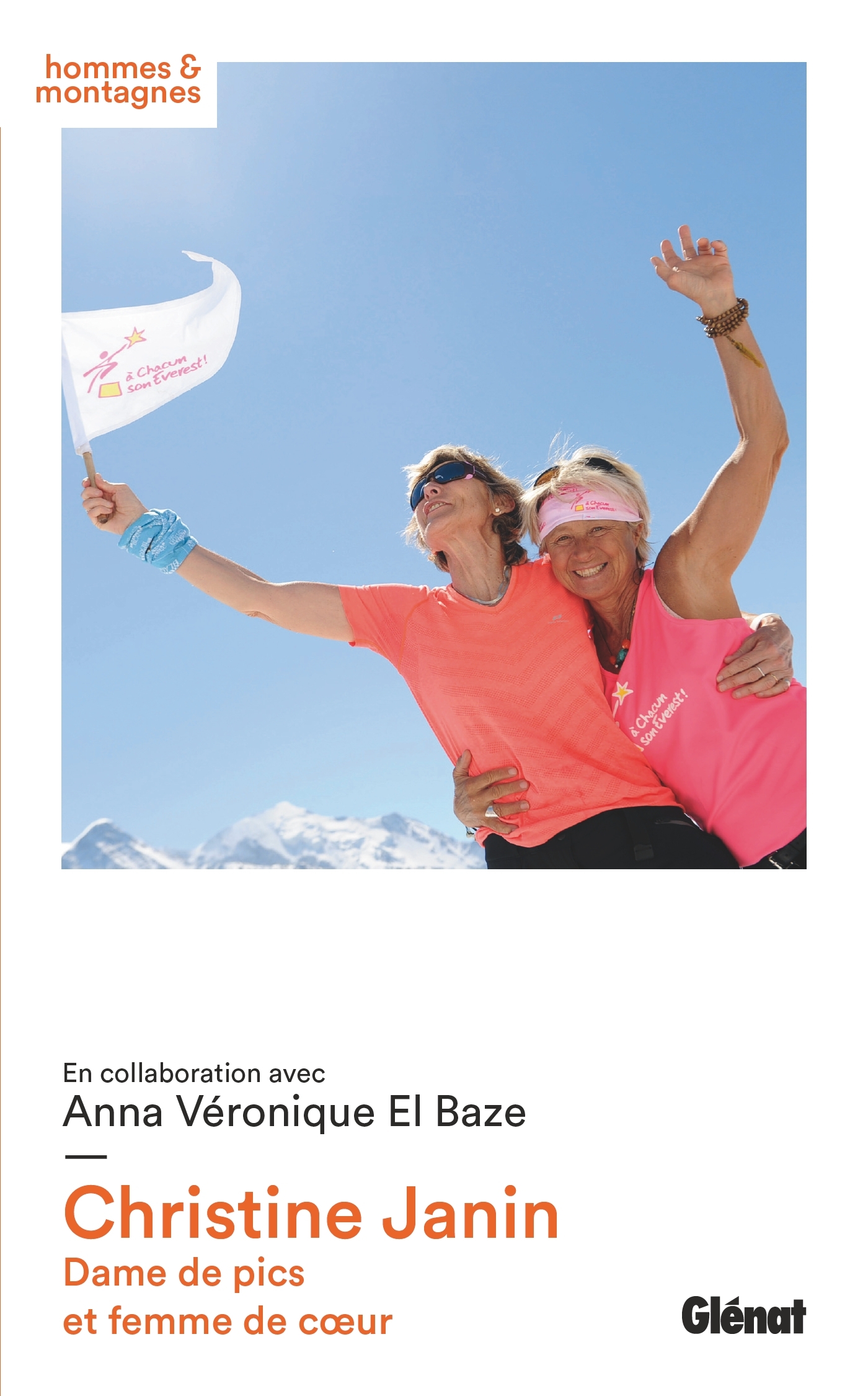 Christine Janin Dame de pics et femme de coeur - Nouvelle édition - Christine Janin, Anna-Véronique El Baze - GLENAT