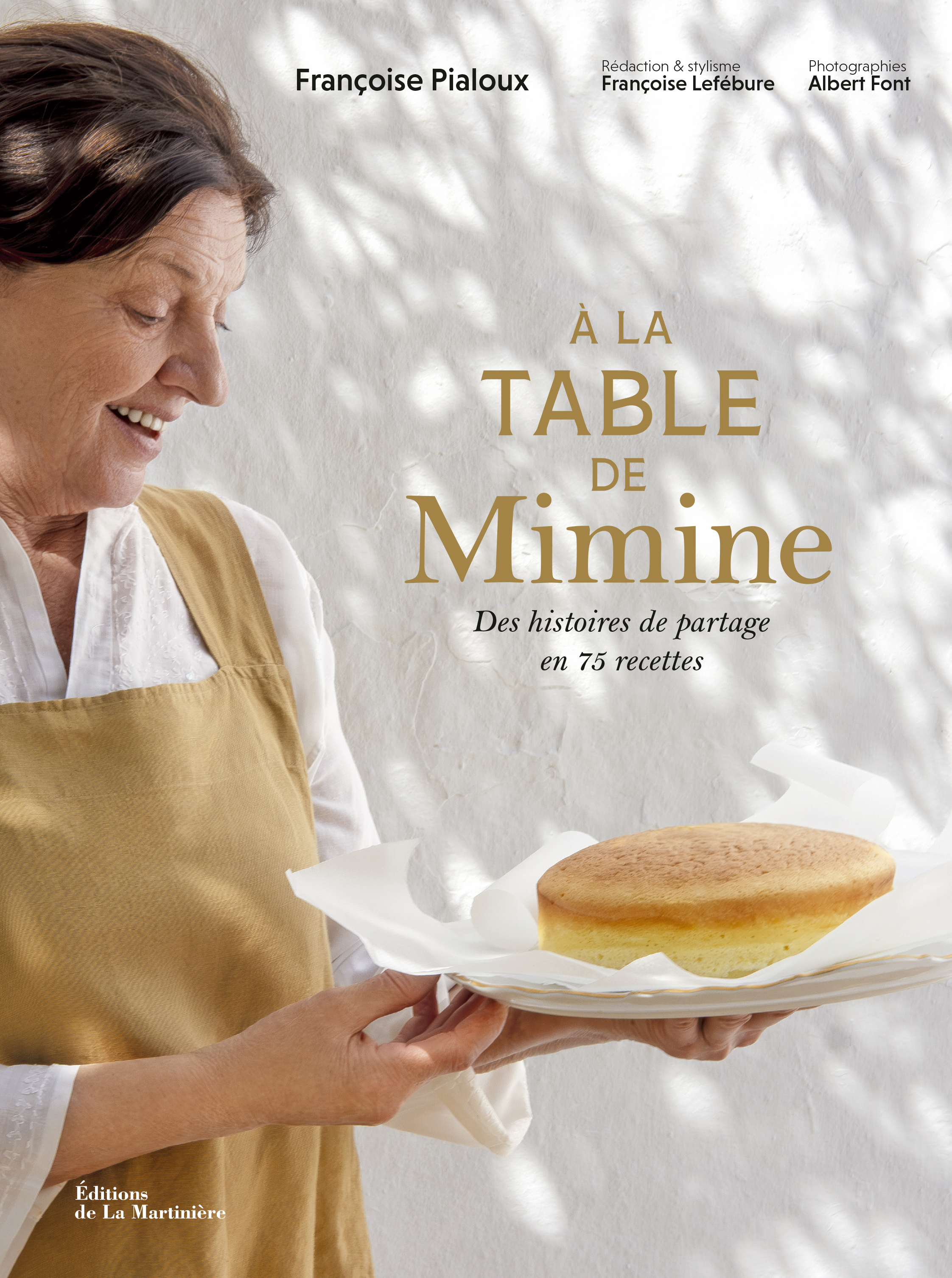 À la table de Mimine - Françoise Pialoux, Françoise Lefébure - MARTINIERE BL