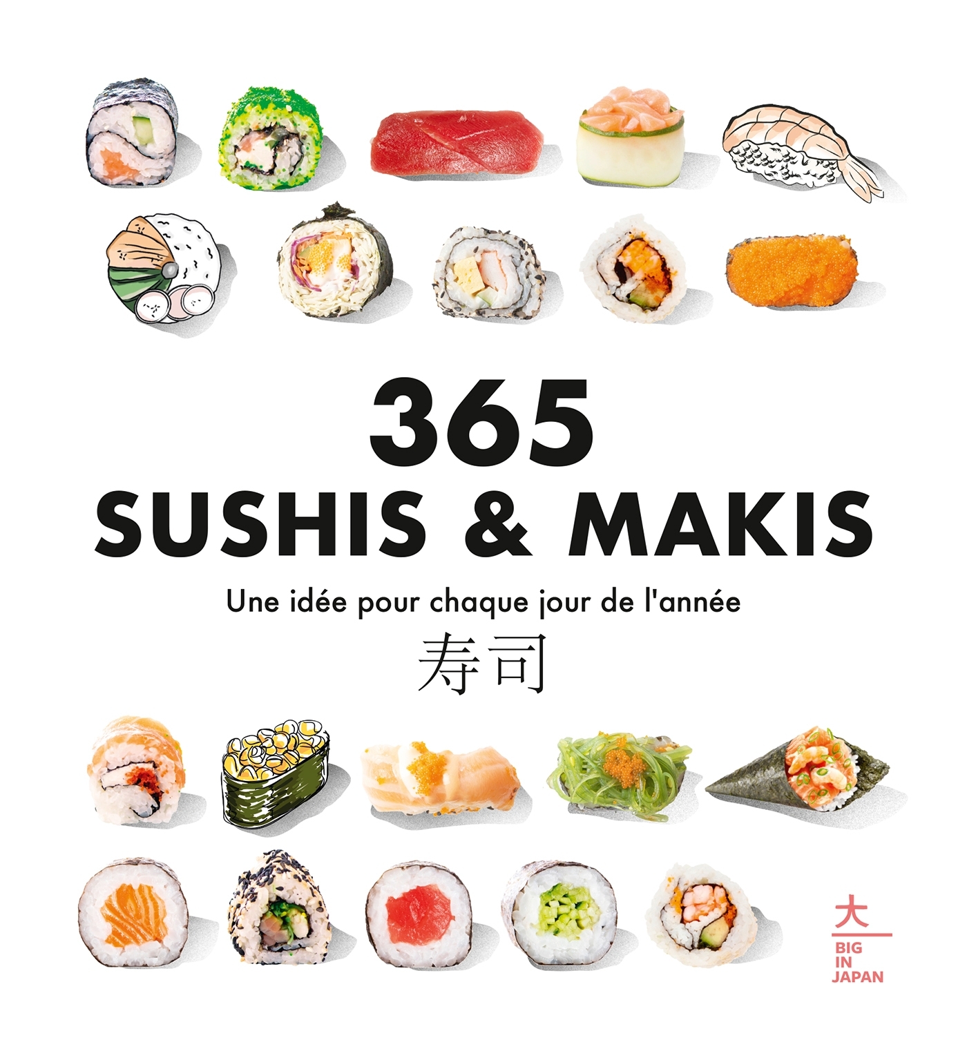 365 sushis & makis -   - HACHETTE PRAT