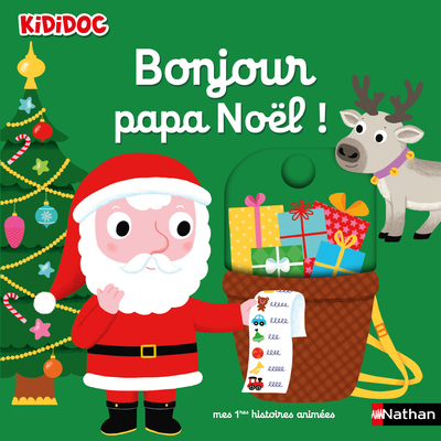Bonjour Papa Noël ! - CHOUX NATHALIE - NATHAN