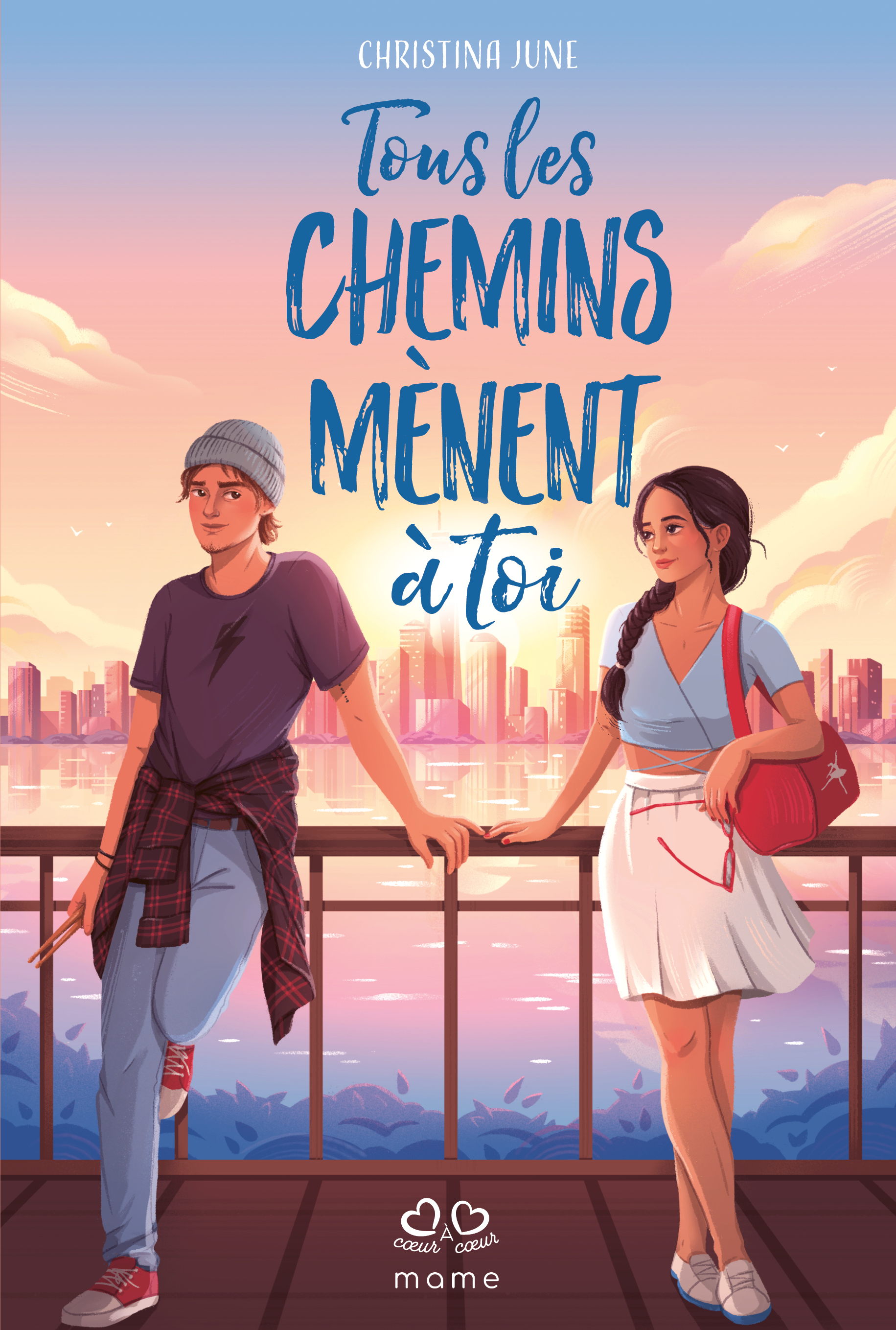 Tous les chemins mènent à toi - Christina June - MAME