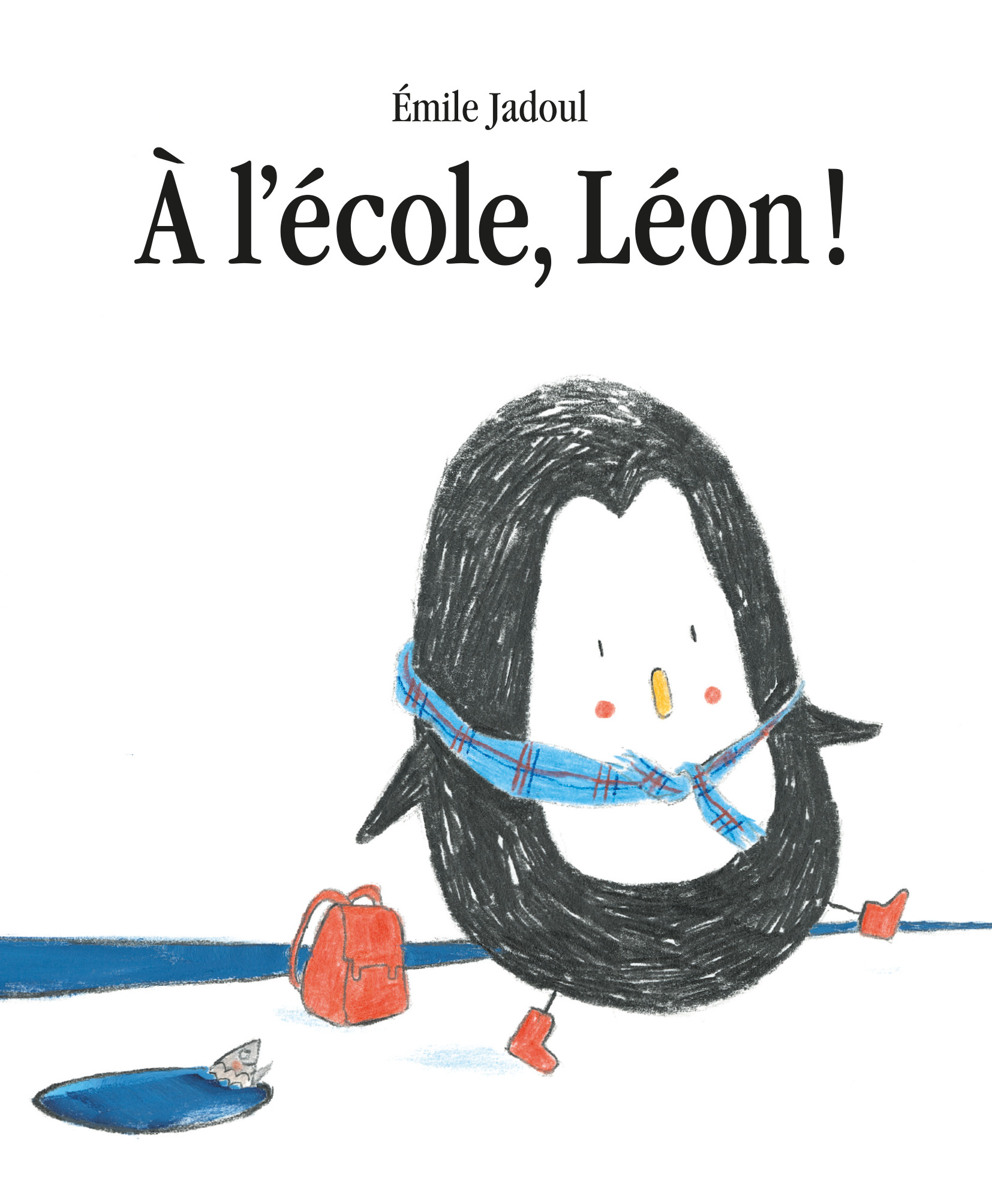À l'école, Léon ! - Emile Jadoul - EDL