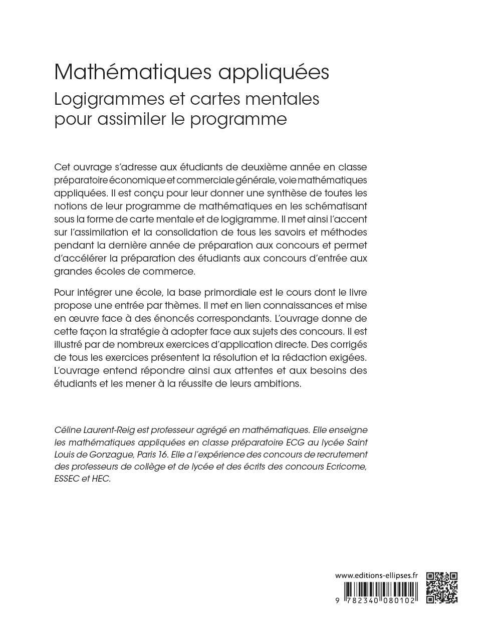 Mathématiques appliquées ECG2 - Céline Laurent-Reig, Paul de Laboulaye - ELLIPSES