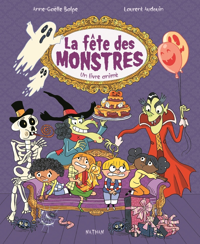 La fête des monstres - Un livre animé - Anne-Gaëlle Balpe - NATHAN