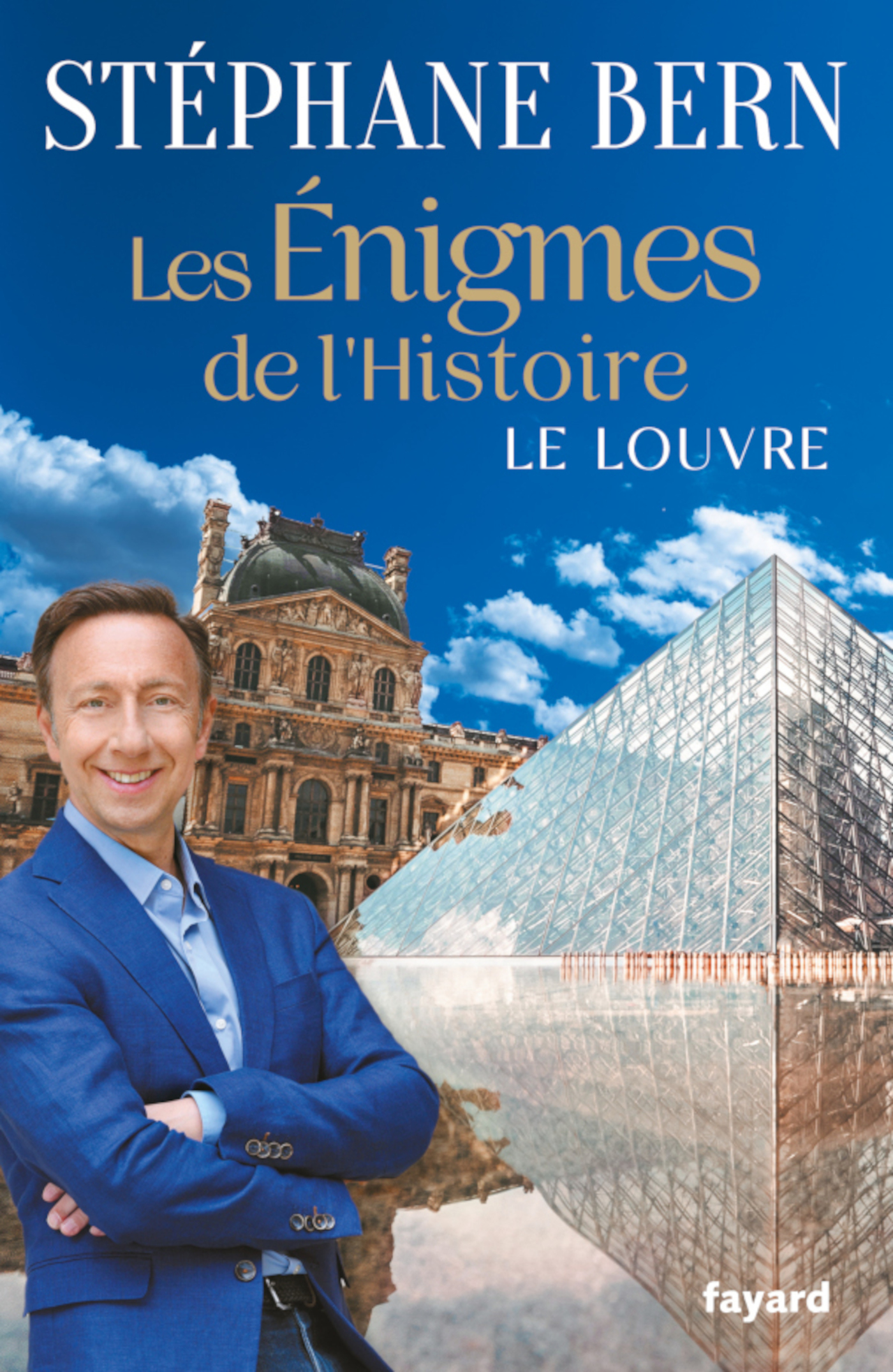 Les énigmes de l'Histoire - Stéphane Bern - FAYARD