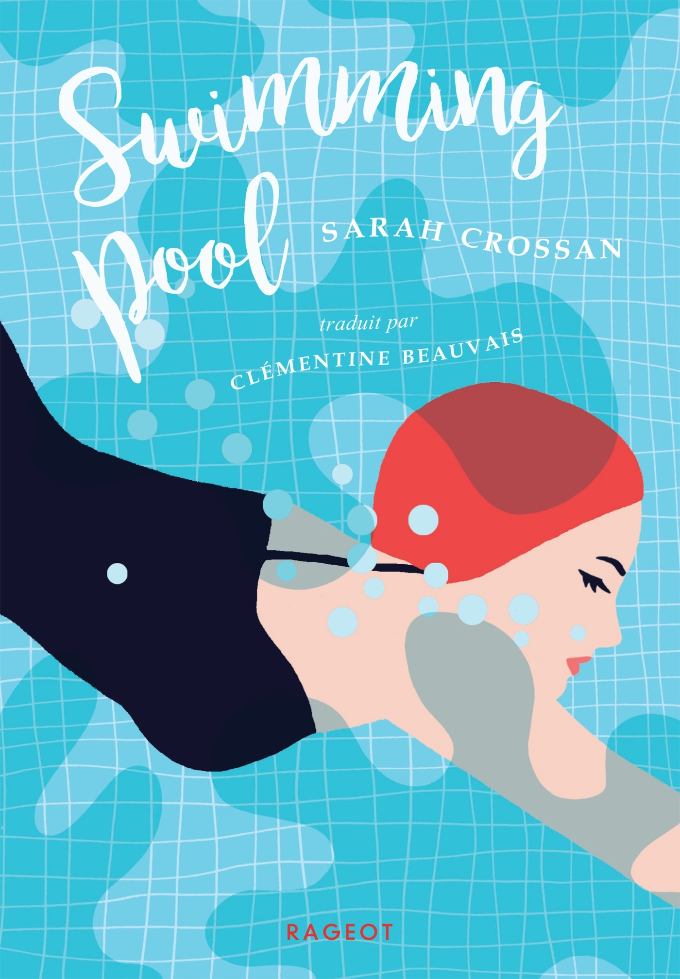 Swimming  pool - Sarah Crossan - RAGEOT