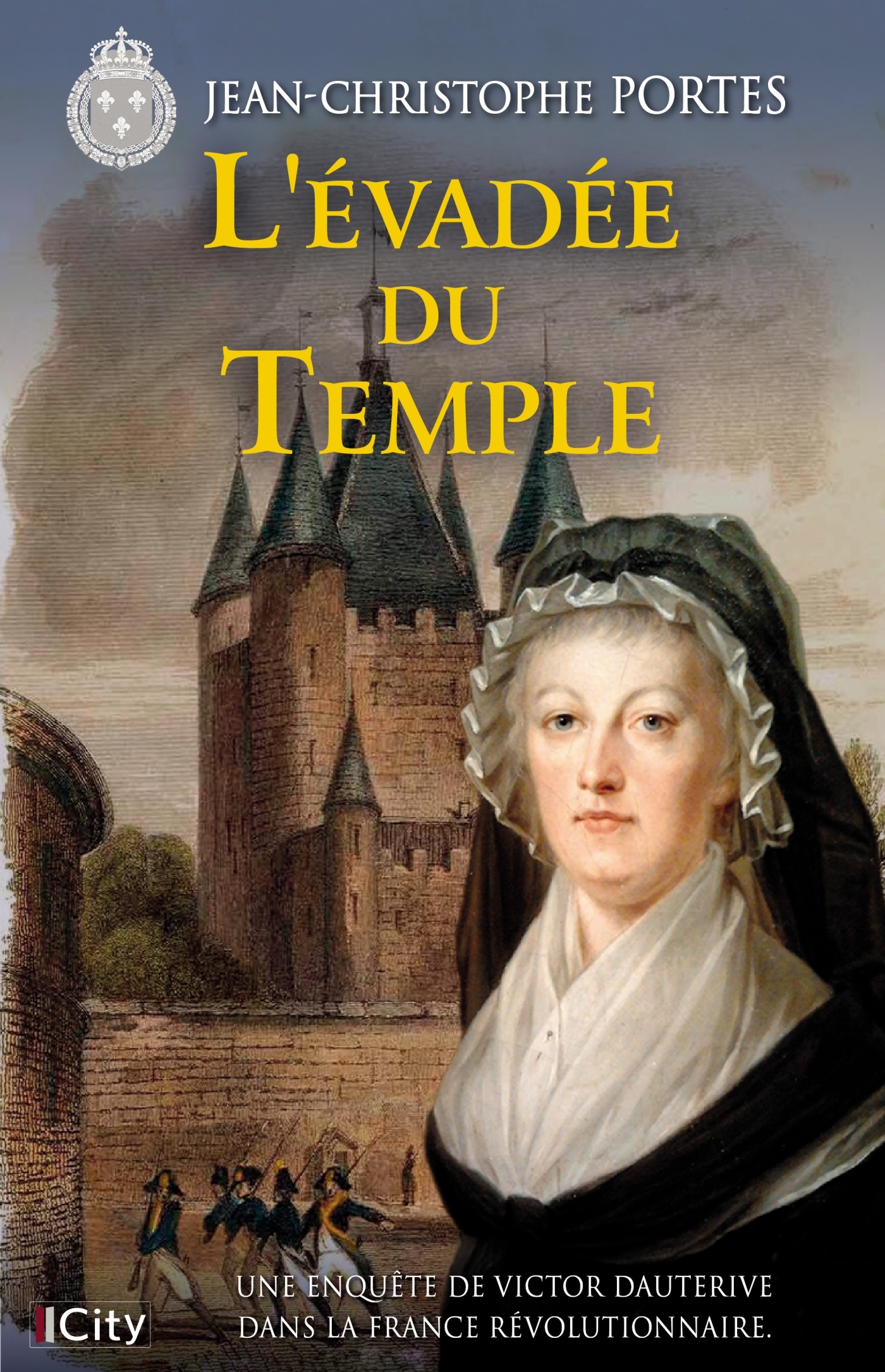 L'évadée du Temple - Jean-Christophe Portes - CITY