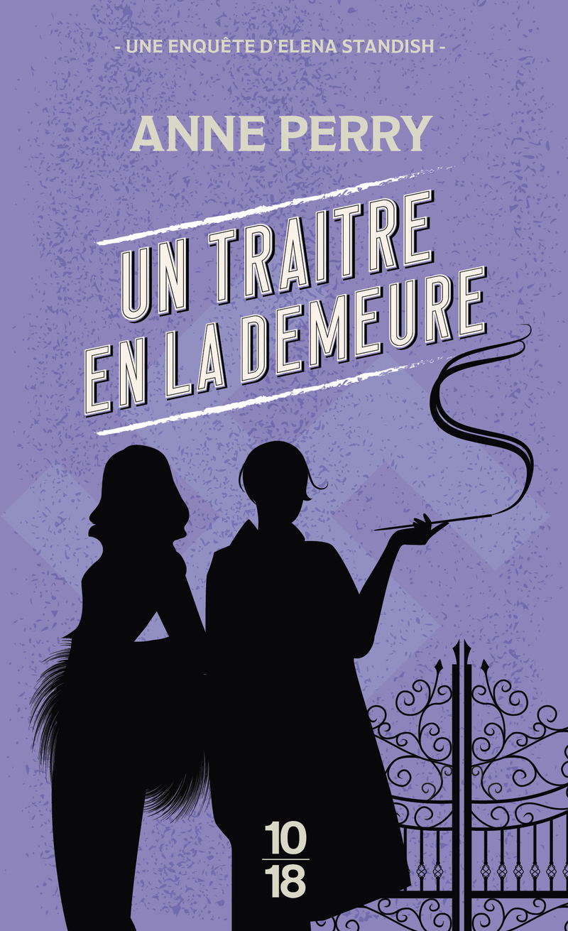 Un traître en la demeure - Tome 5 -poche - Anne Perry - 10 X 18