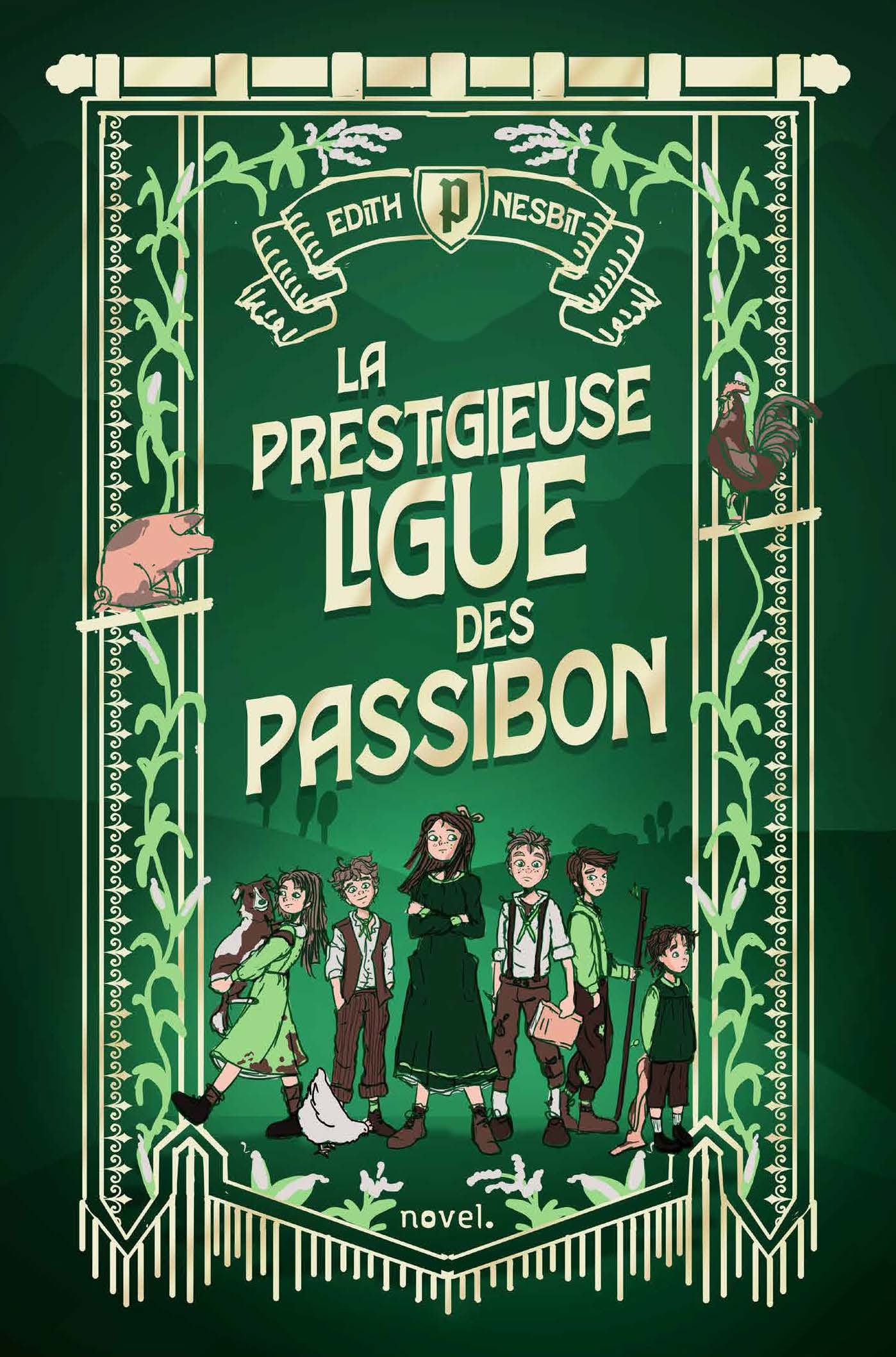 La Prestigieuse ligue des Passibon - Edith Nesbit - NOVEL
