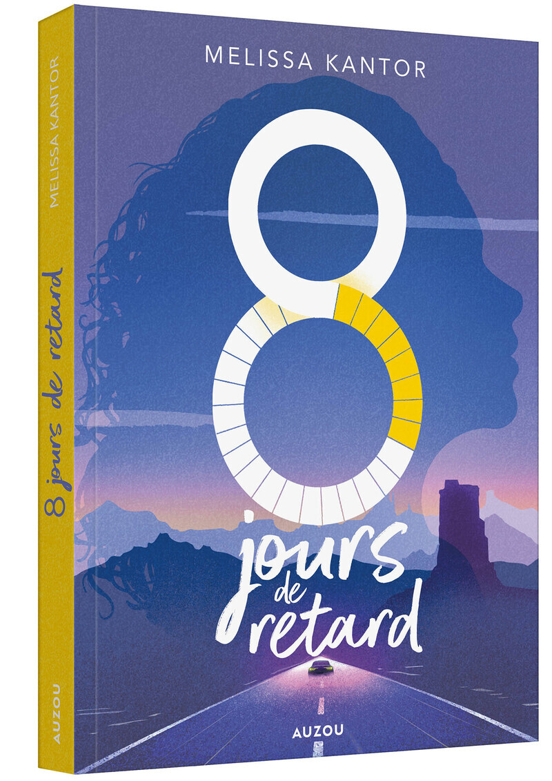 8 jours de retard - Melissa Kantor - AUZOU