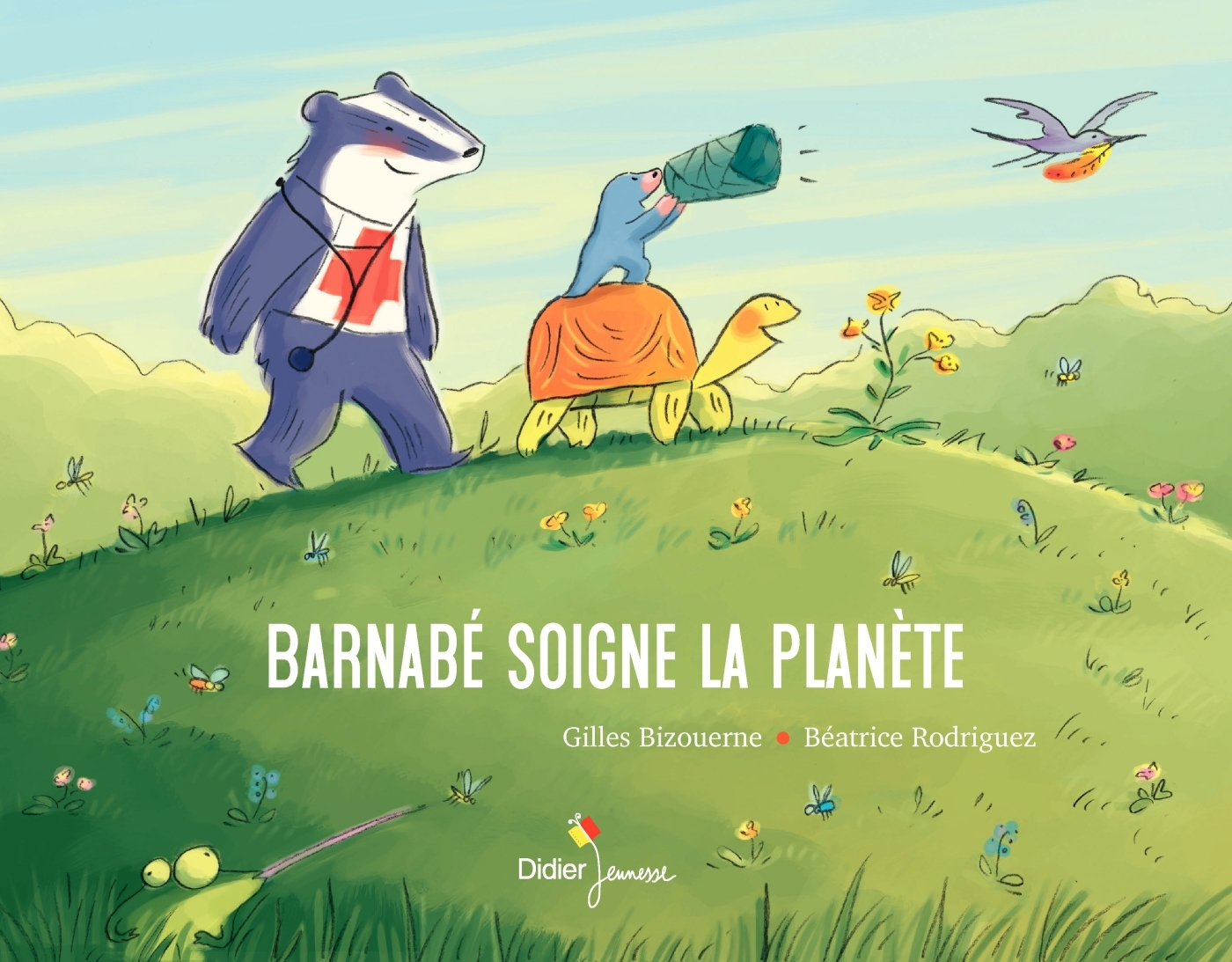 Barnabé soigne la planète - Gilles Bizouerne - DIDIER JEUNESSE