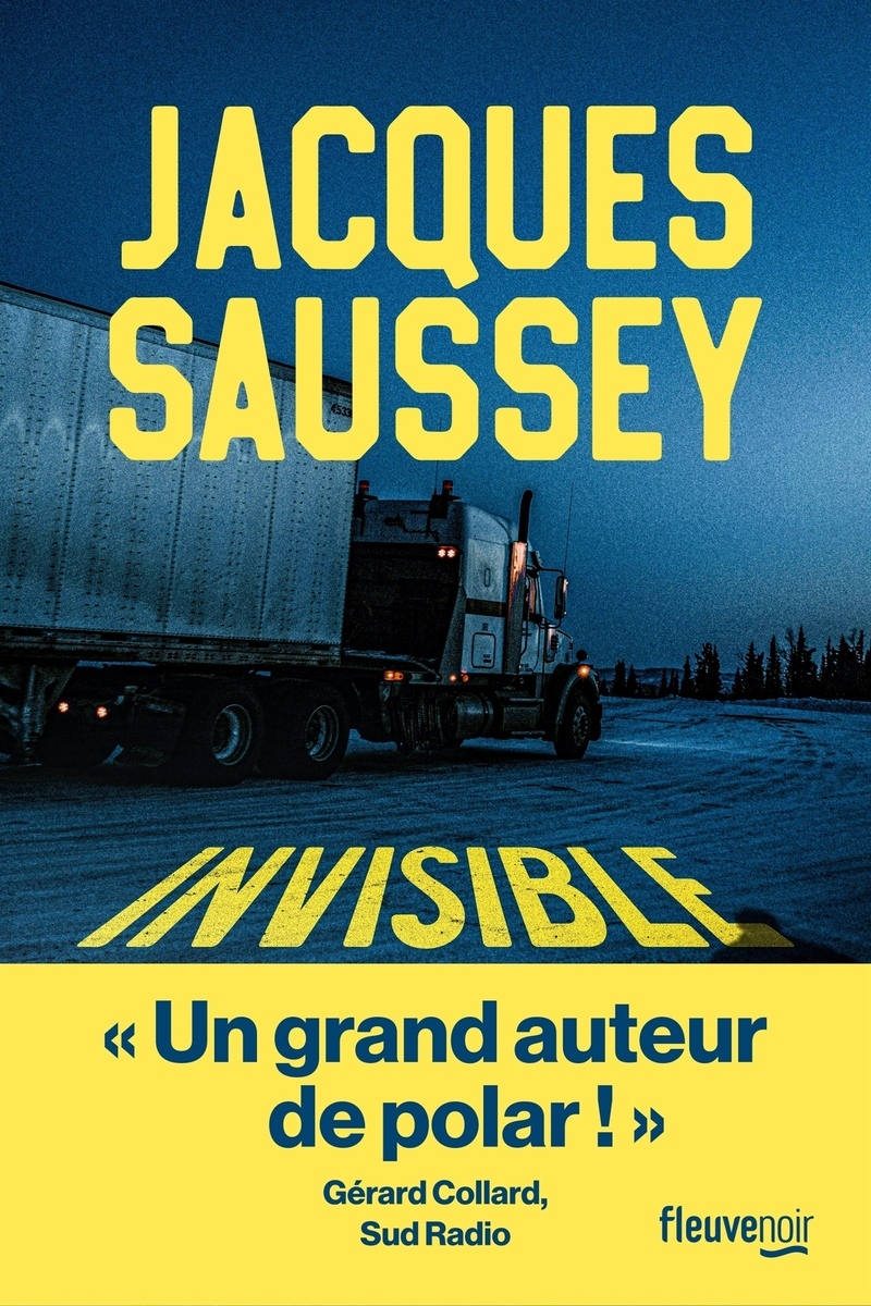Invisible - Jacques Saussey - FLEUVE EDITIONS
