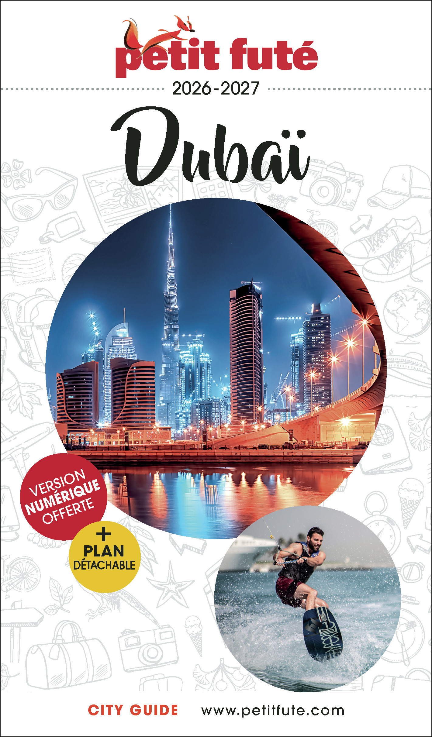 Guide Dubaï 2026/2027 Petit Futé -  Auzias d. / labourdette j. & alter, Jean-Paul Labourdette, Dominique Auzias - PETIT FUTE