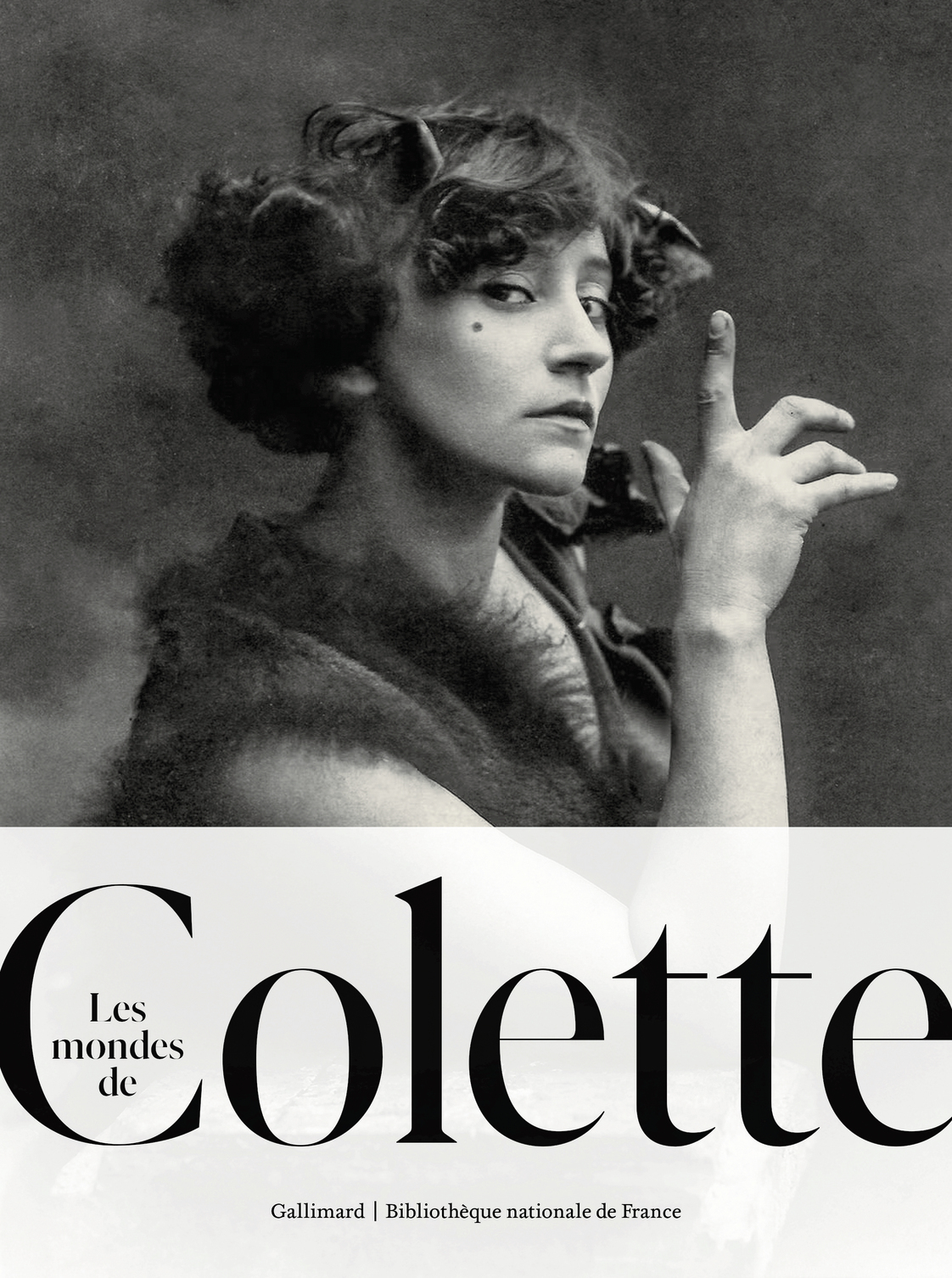 Les mondes de Colette -  COLLECTIFS GALLIMARD,  Collectifs, Émilie Bouvard, Julien Dimerman, Laurence Le Bras - GALLIMARD