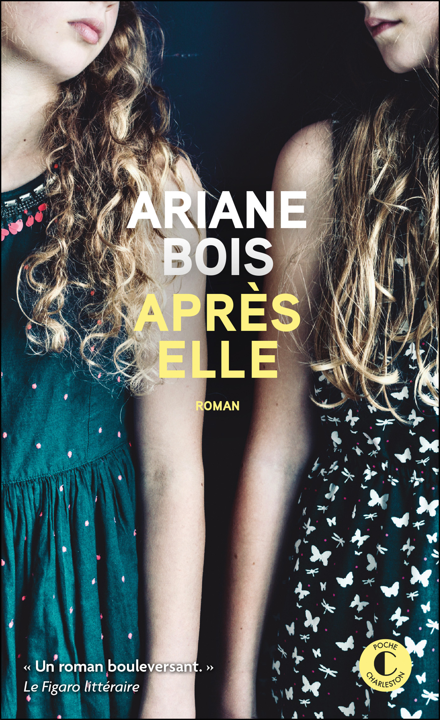Après elle - Ariane Bois - CHARLESTON
