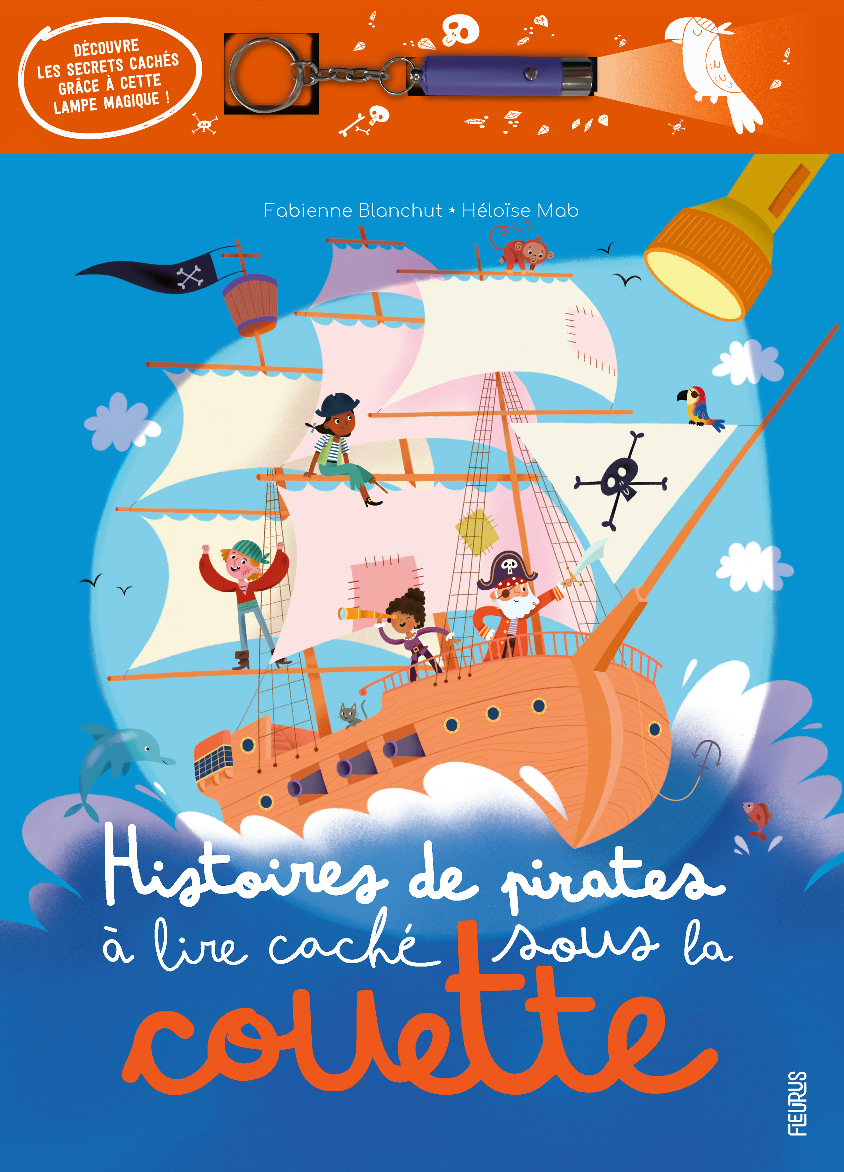 Histoires de pirates à lire caché sous la couette - Fabienne Blanchut - FLEURUS