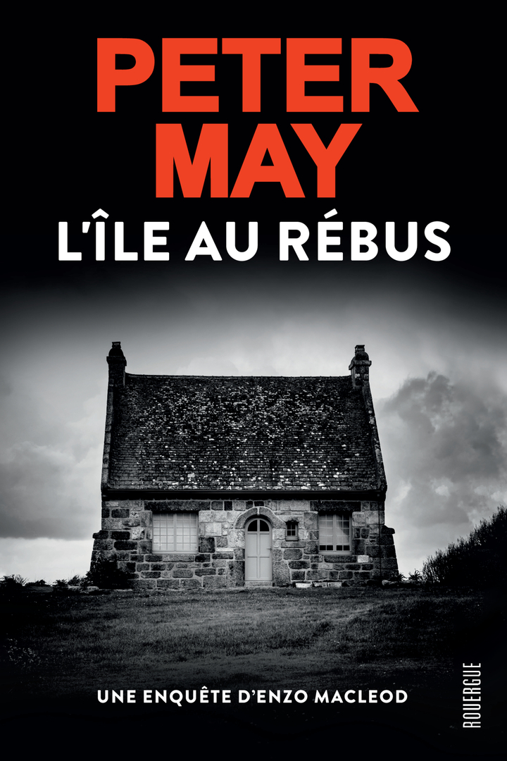 L'ÎLE AU RÉBUS UNE ENQUETE D'ENZO MACLEOD 4 - Peter May - ROUERGUE