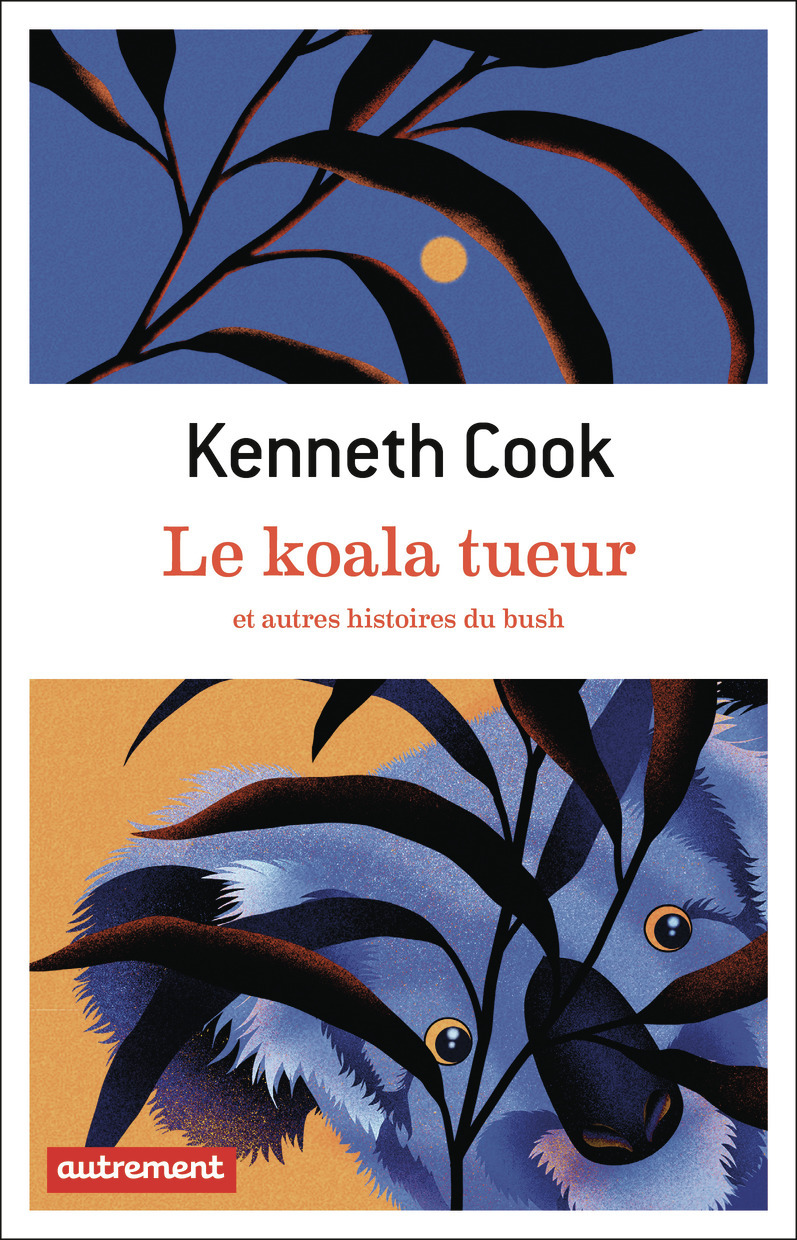 LE KOALA TUEUR - Kenneth Cook - AUTREMENT
