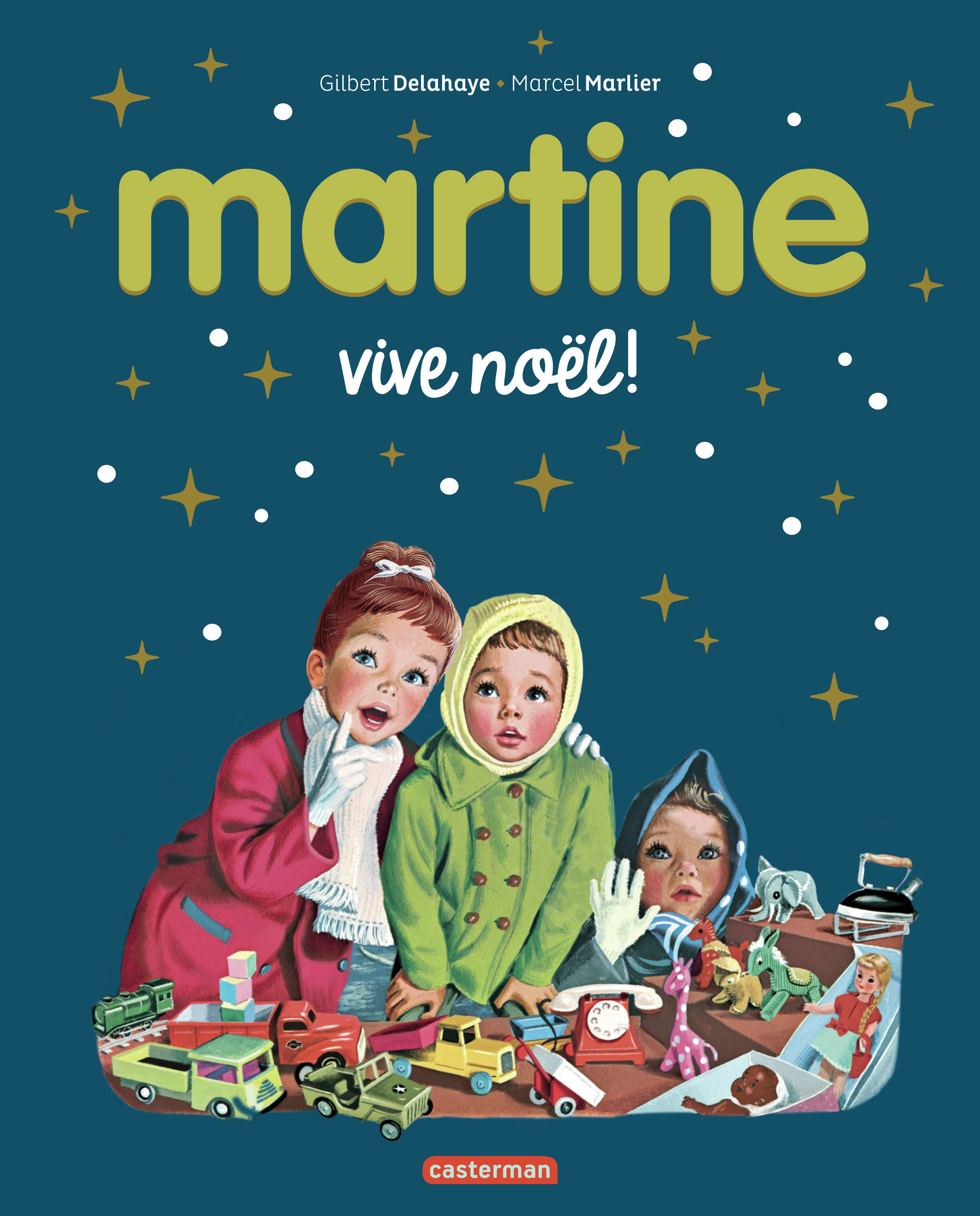 MARTINE, LES ÉDITIONS SPÉCIALES - VIVE NOËL ! - Gilbert Delahaye - CASTERMAN
