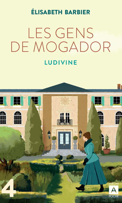 LES GENS DE MOGADOR - LUDIVINE - TOME 4 - Elisabeth Barbier - ARCHIPOCHE