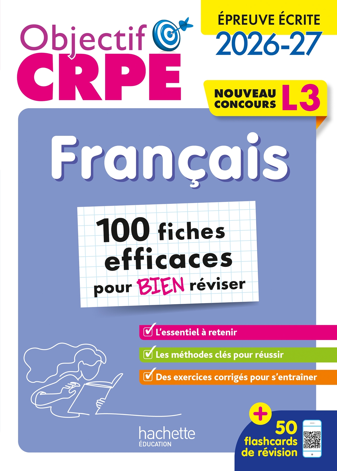 Objectif CRPE 2026 - Français - 100 fiches pour bien réviser  - ép. écrite d'admissibilité L3 - Elise Hennion-Brung, Pascale Lopez - HACHETTE EDUC