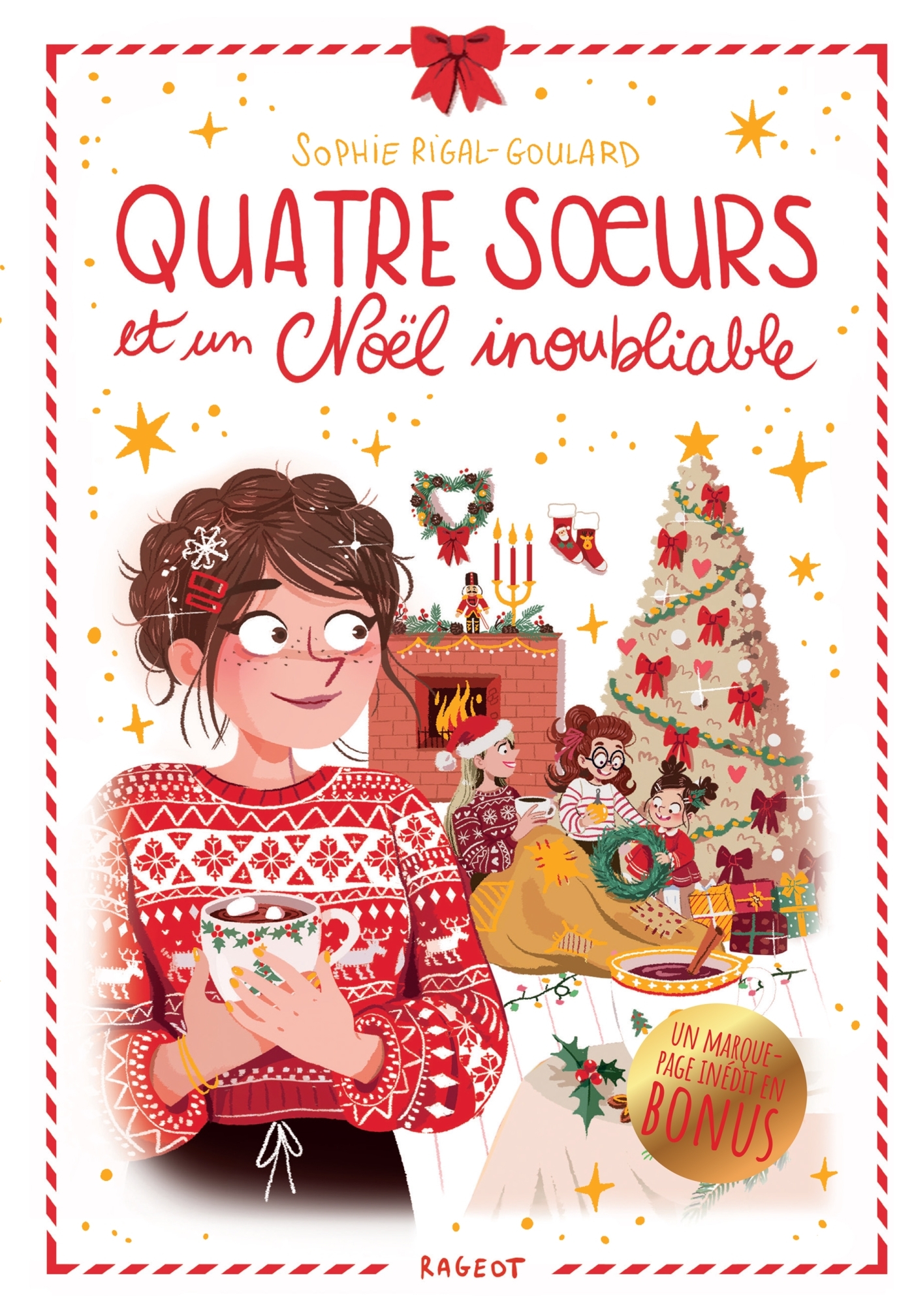 Quatre soeurs et un Noël inoubliable - édition collector 2025 - Sophie Rigal-Goulard - RAGEOT