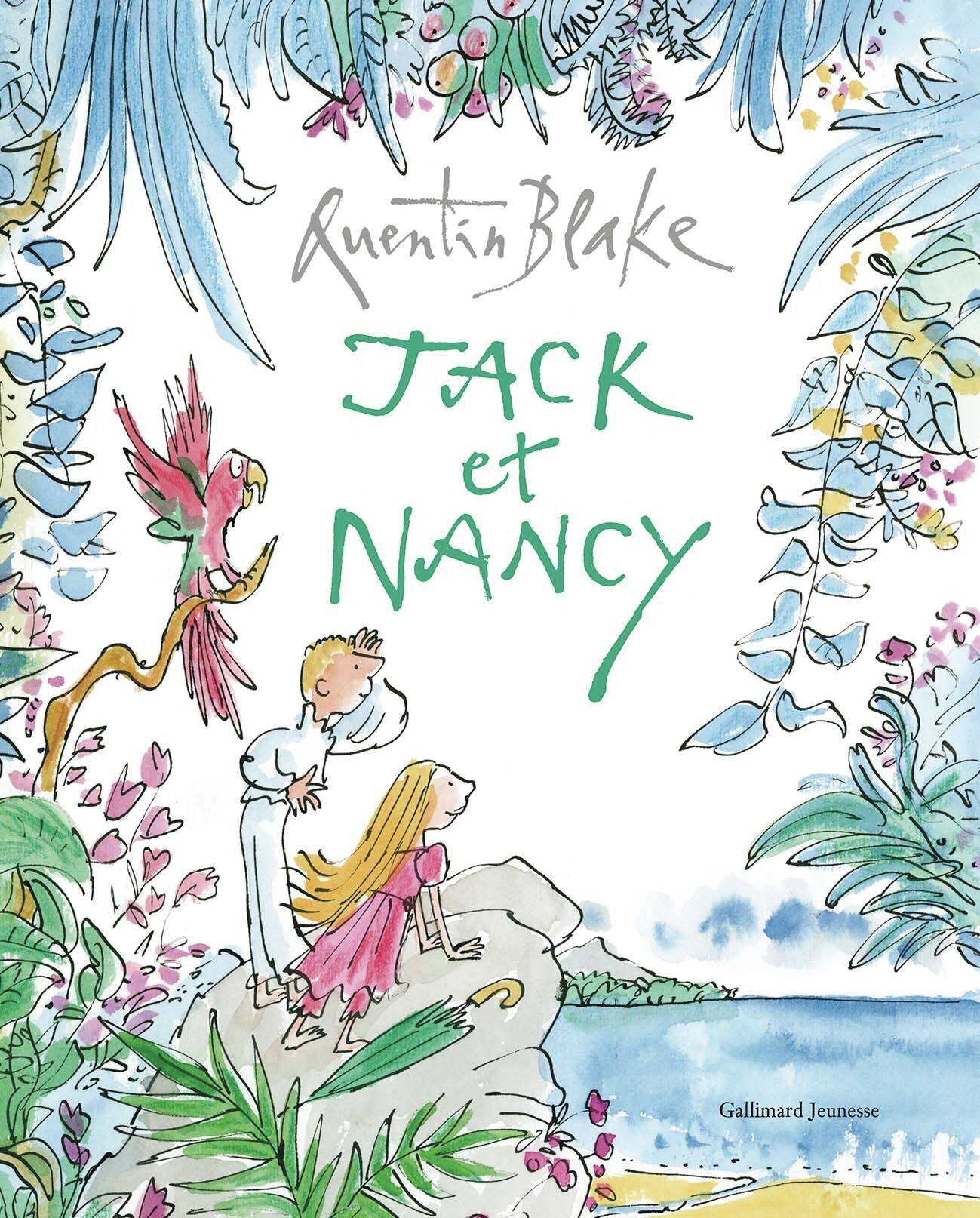 Jack et Nancy - Quentin Blake - GALLIMARD JEUNE