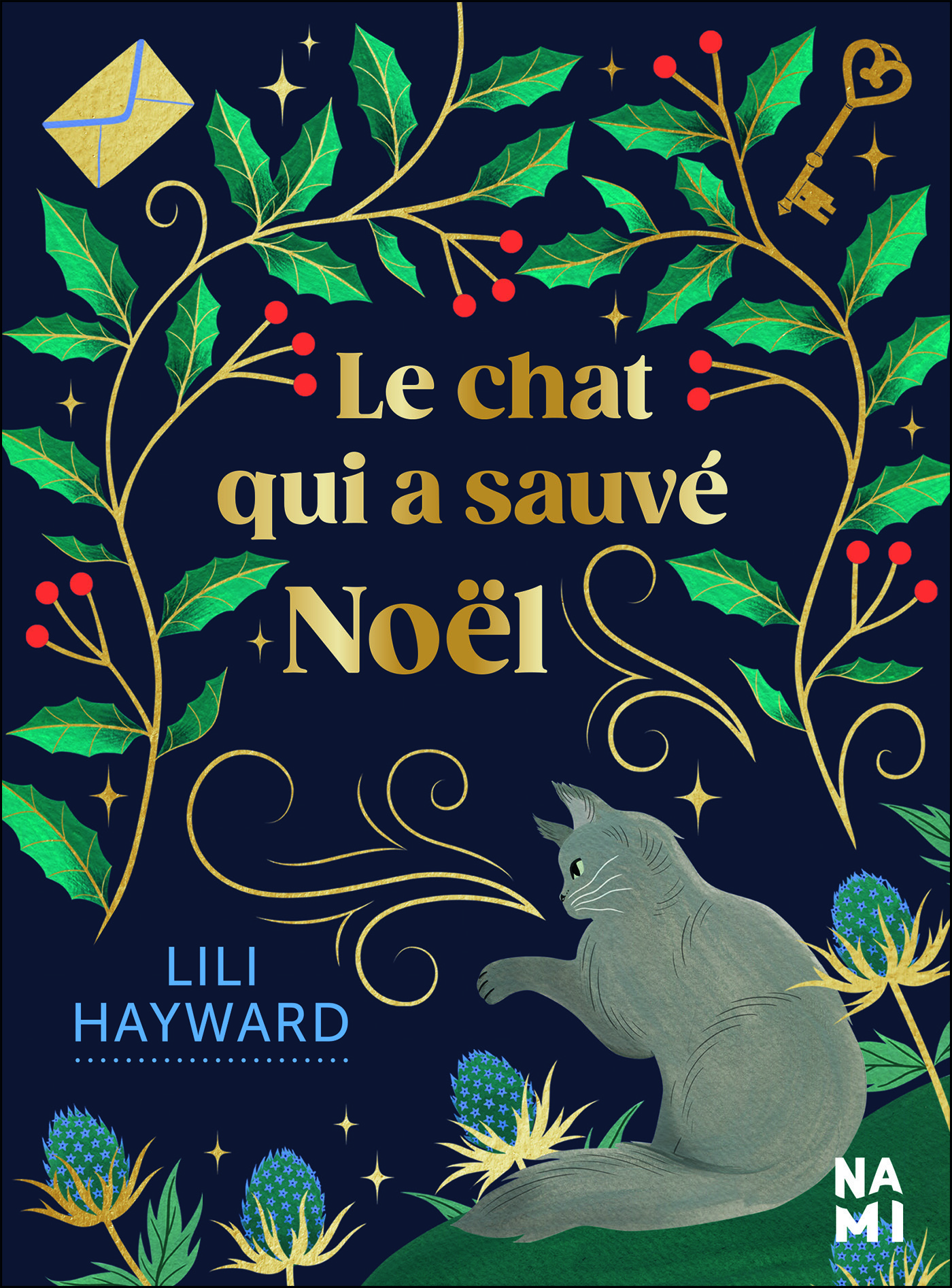 Le Chat qui a sauvé Noël - Lili HAYWARD - NAMI