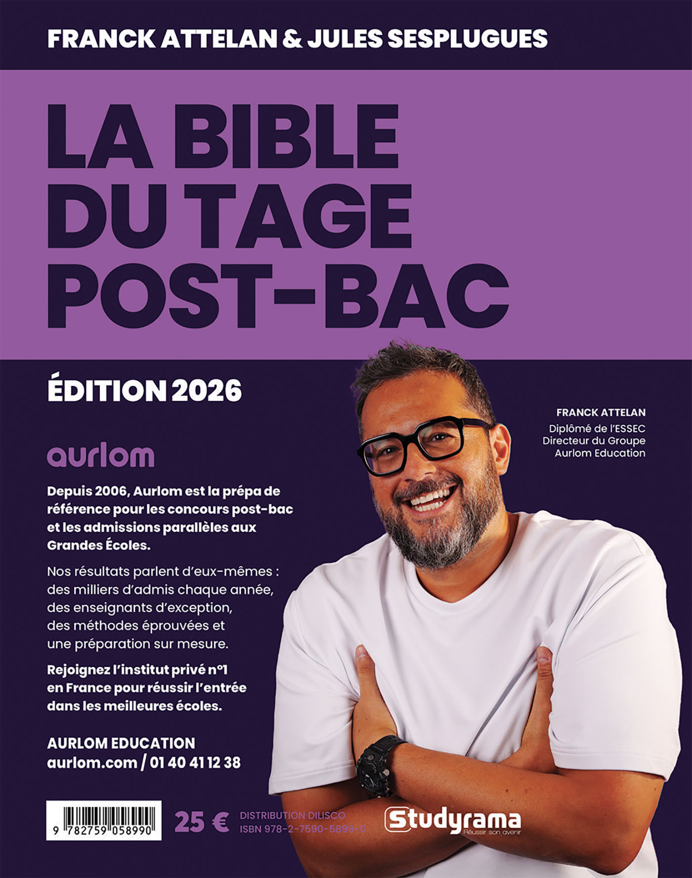 La bible du Tage post-Bac - Franck Attelan, Jules Sesplugues - STUDYRAMA