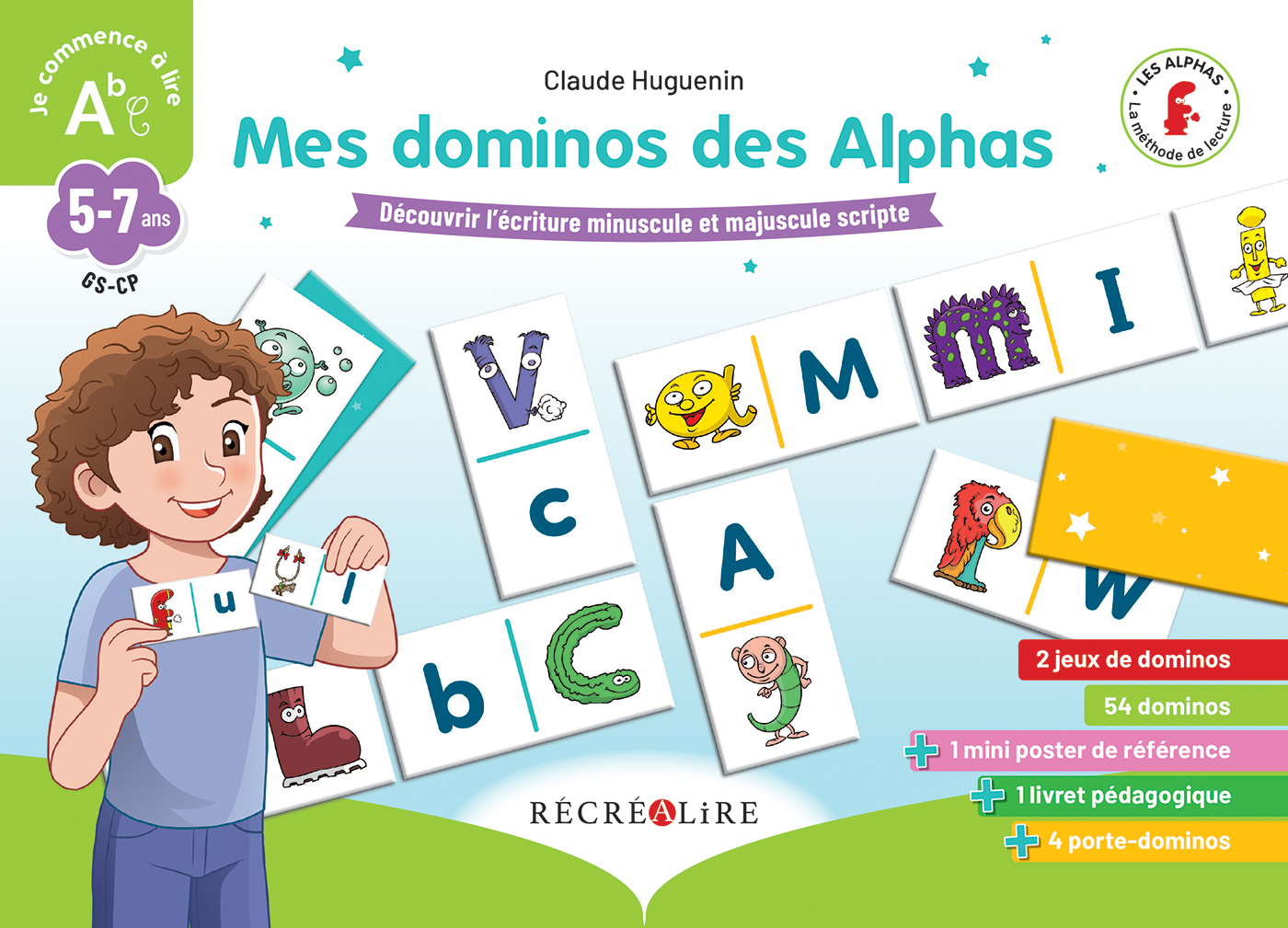 Mes dominos des Alphas - Découvrir les écritures minuscule et majuscule scriptes - Claude Huguenin, Olivier Dubois du Nilac - RECREALIRE