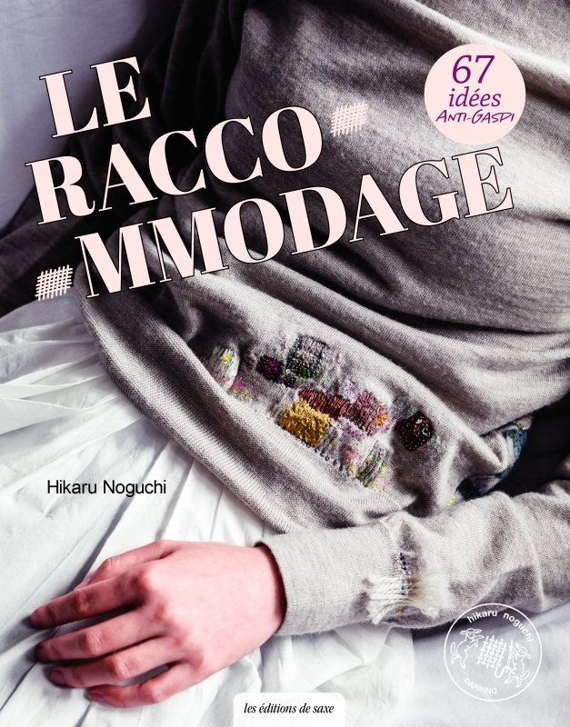 Le raccommodage - Hikaru Noguchi - DE SAXE