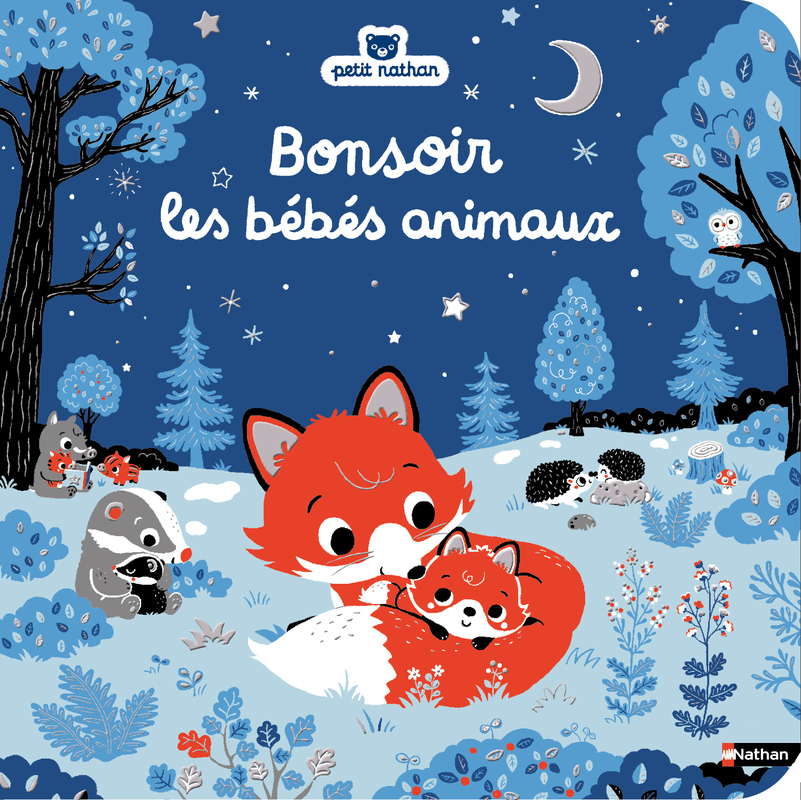 Bonsoir les bébés animaux -  - NATHAN