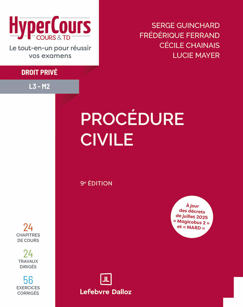 Procédure civile. 9e éd. - Serge Guinchard, Frédérique Ferrand, Cécile Chainais, Lucie Mayer - DALLOZ