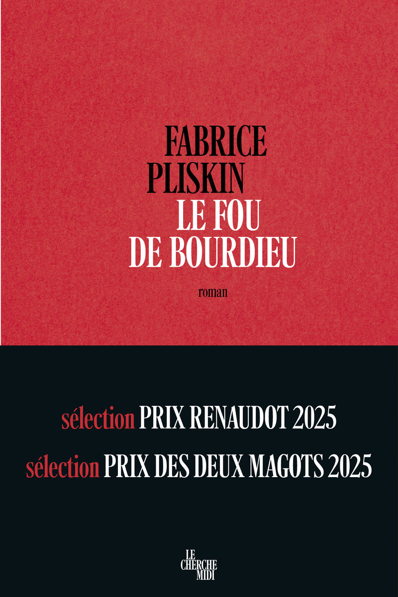 Le fou de Bourdieu - Fabrice Pliskin - CHERCHE MIDI