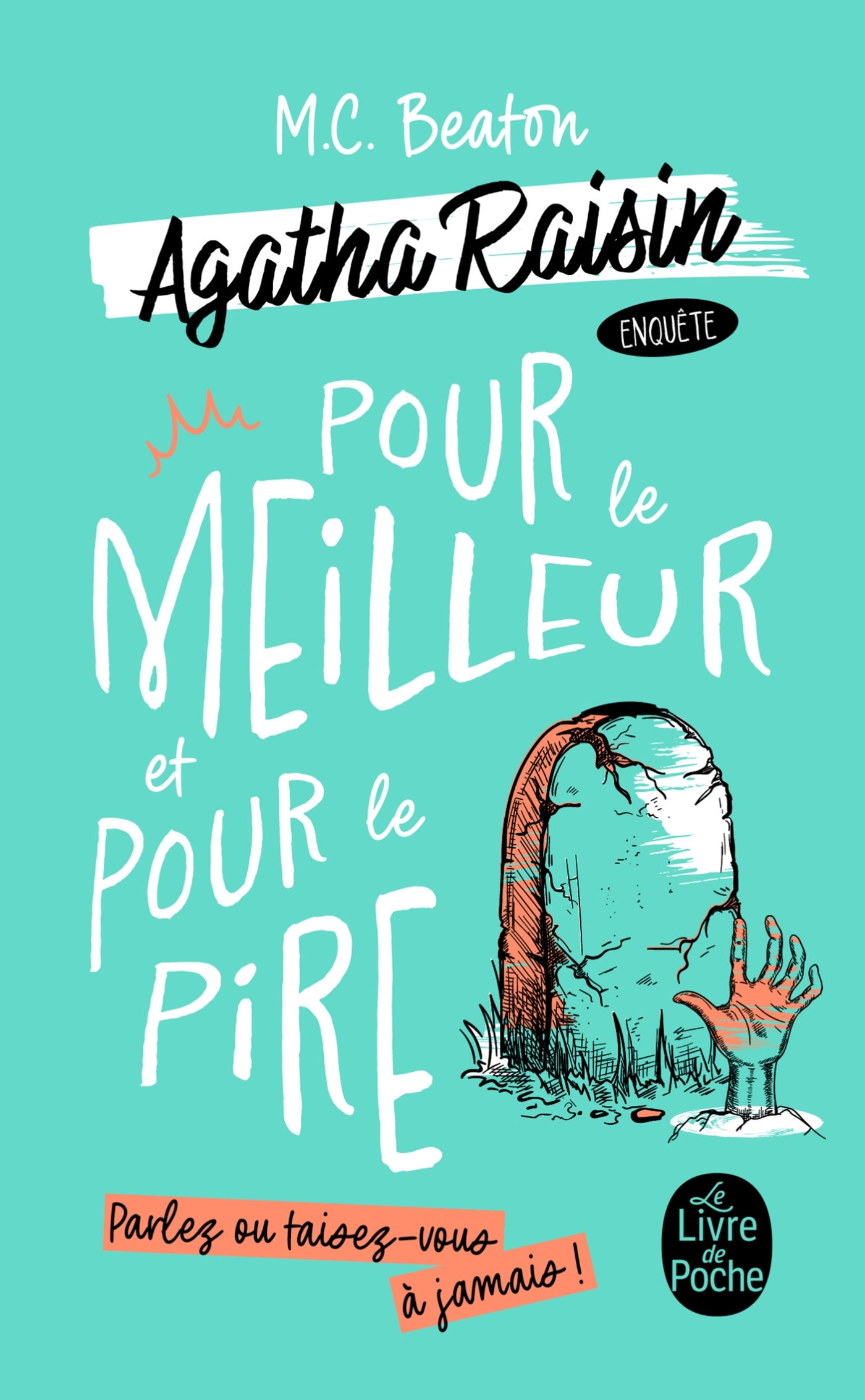 Pour le meilleur et pour le pire (Agatha Raisin enquête, Tome 5) - M. C. Beaton - LGF
