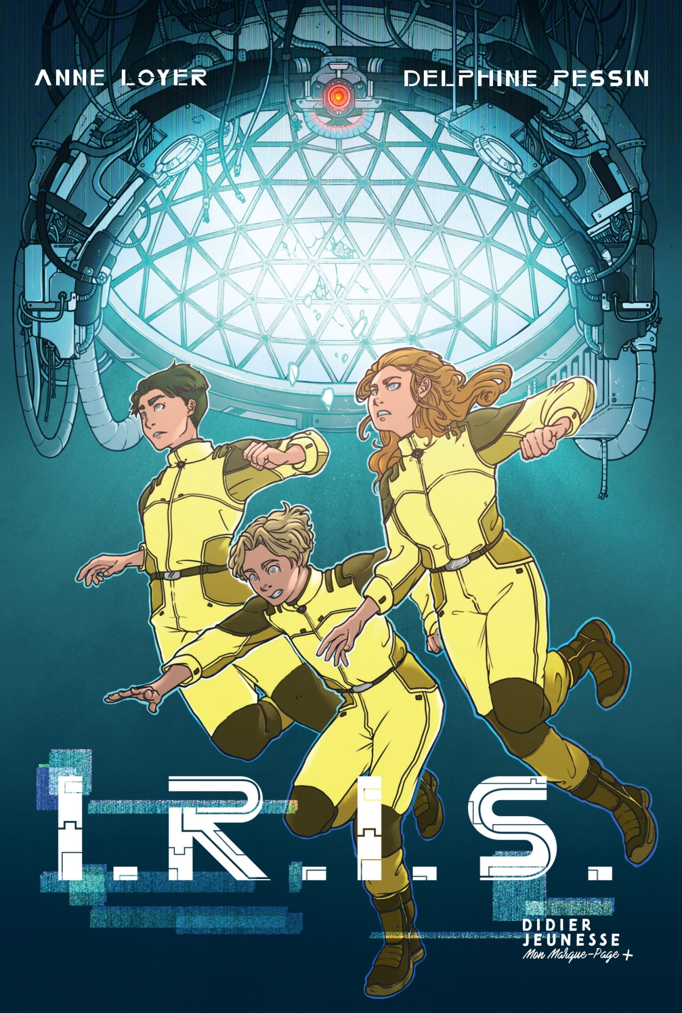 I.R.I.S. - Delphine Pessin, Anne Loyer - DIDIER JEUNESSE