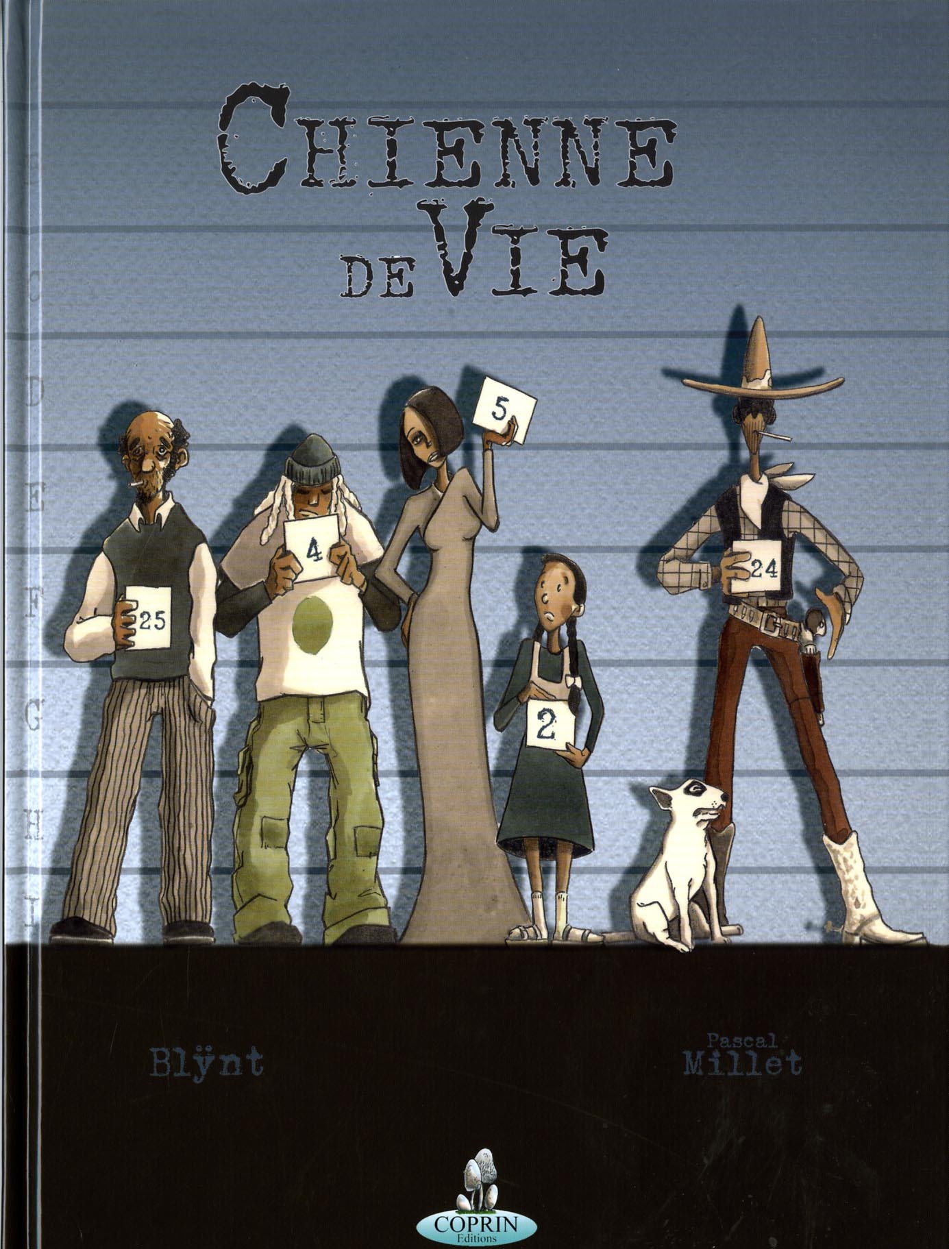 Chienne de vie -  Blÿnt, Pascal Millet - DU MIDI