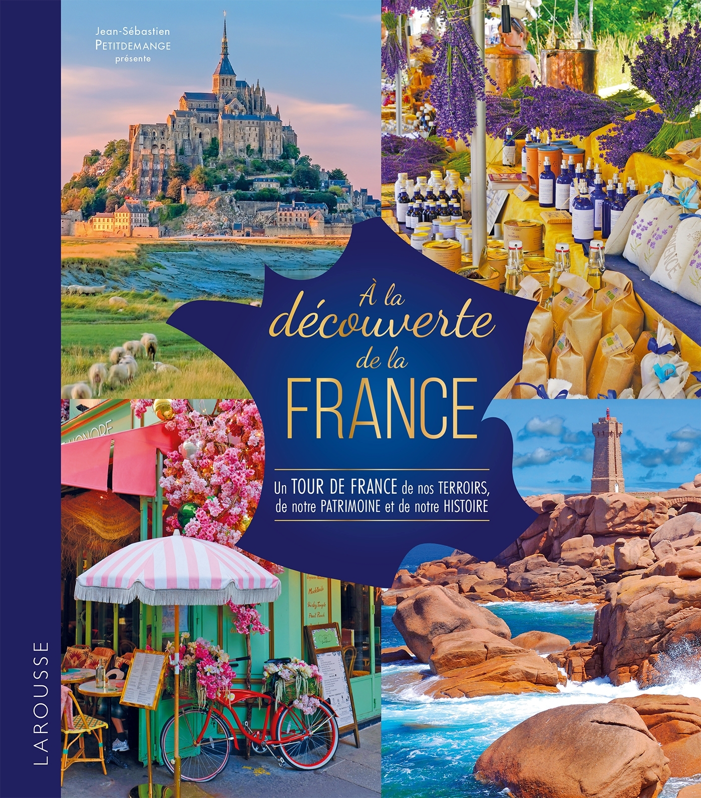 A la découverte de la France -  - LAROUSSE