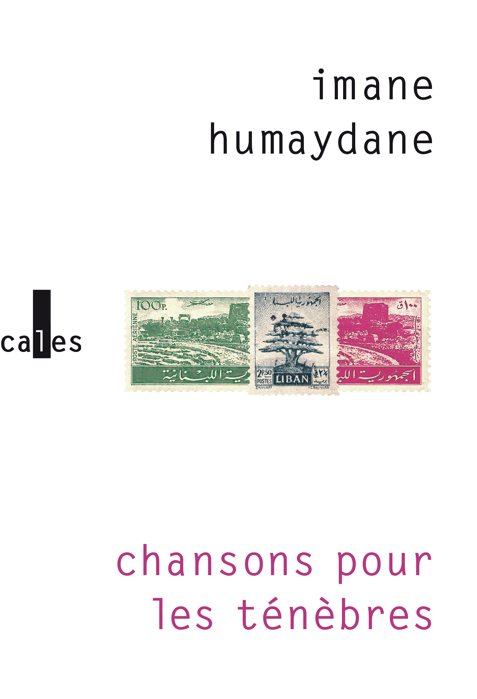 Chansons pour les ténèbres -  IMANE HUMAYDANE, Imane Humaydane - VERTICALES
