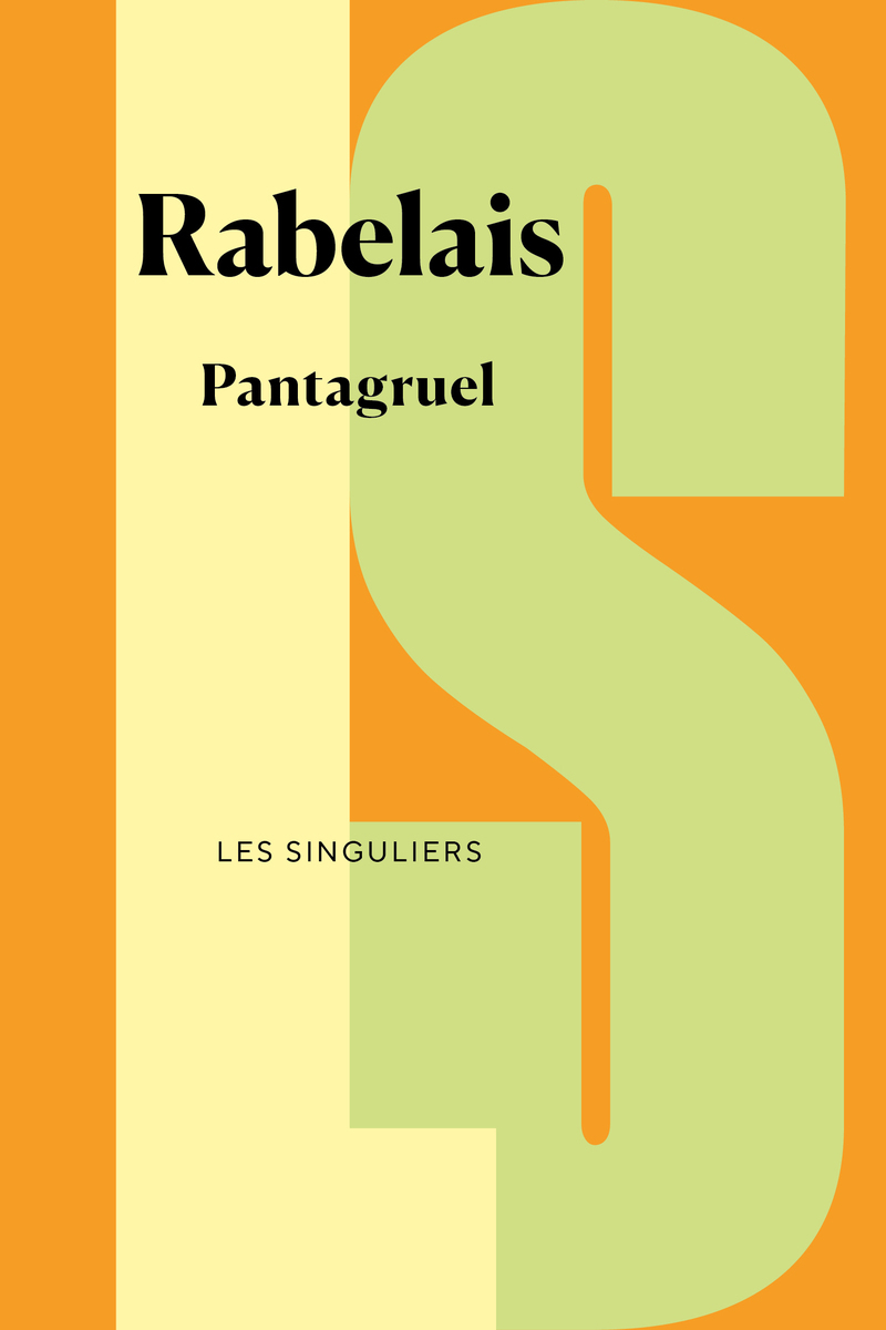 Pantagruel - Suivi de Pantagrueline prognostication - François Rabelais, Nicolas Le Cadet, Claude La Charité - BOUQUINS