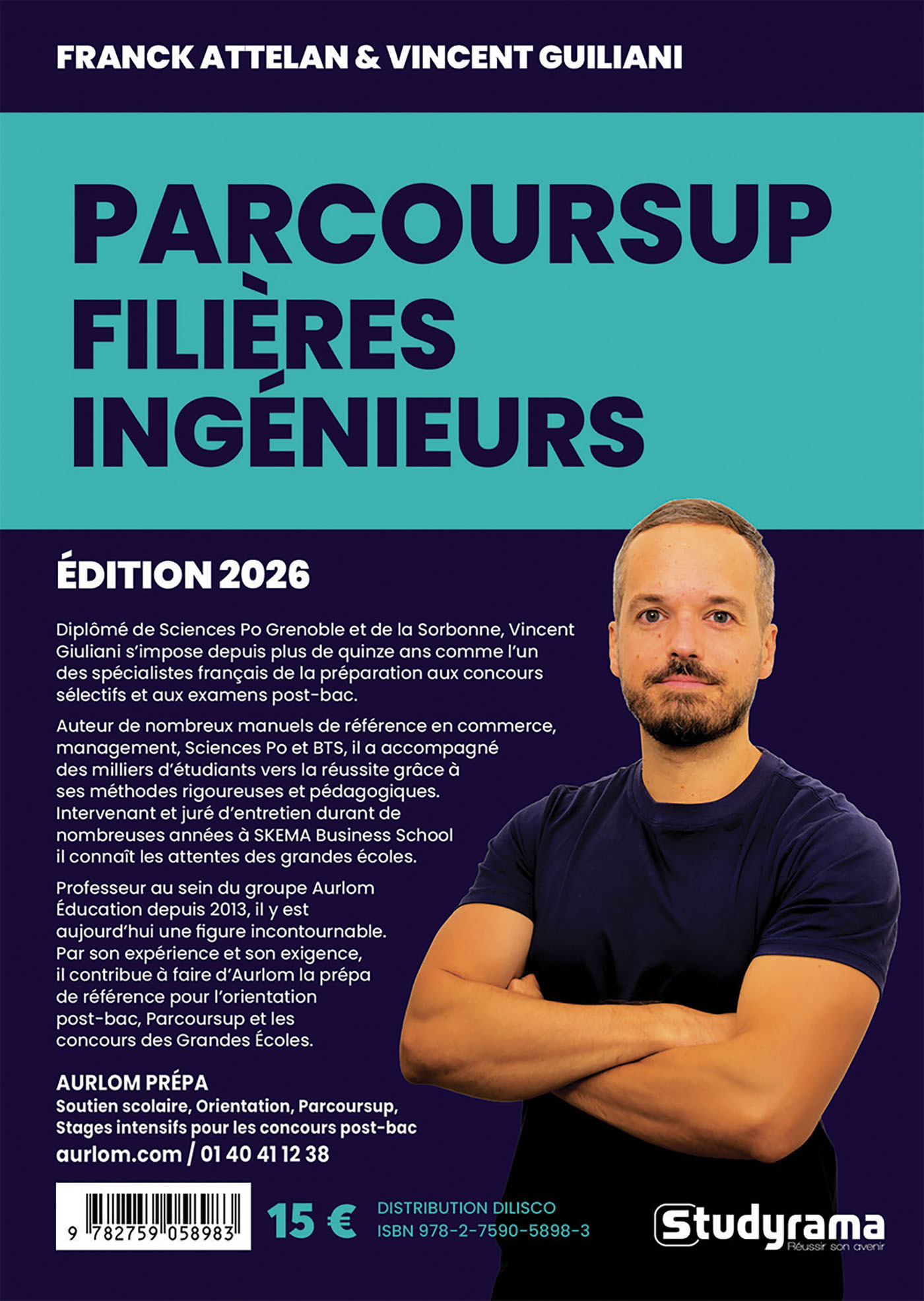 Guide Parcoursup - Filières ingénieurs - Franck Attelan, VINCENT GIULIANI - STUDYRAMA