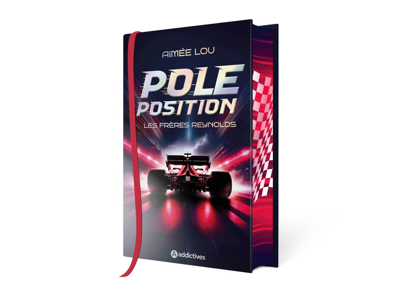 Les Frères Reynolds - Pole Position - Collector relié -  Lou aimee, Aimée LOU - ADDICTIVES