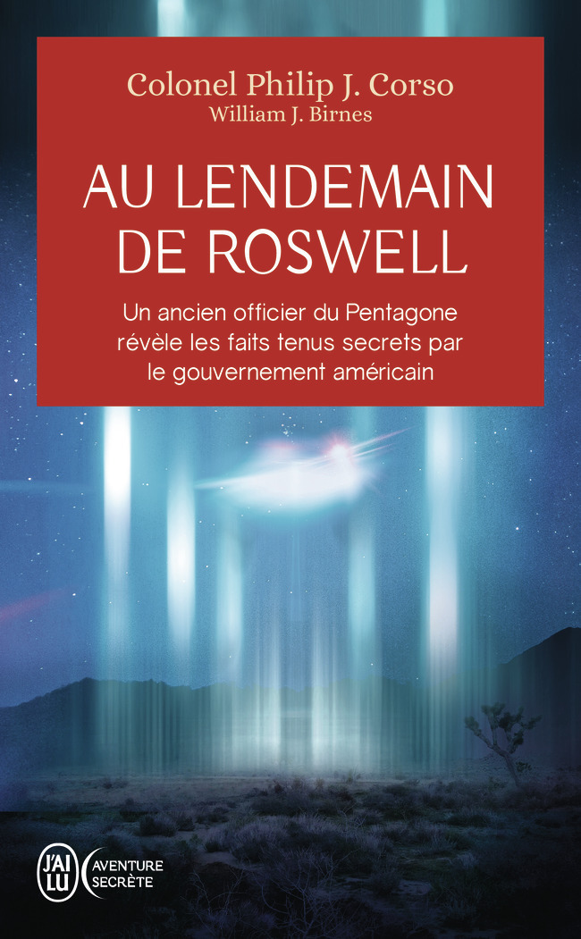 Au lendemain de Roswell - Philip J Corso, Philip J. Corso - J'AI LU