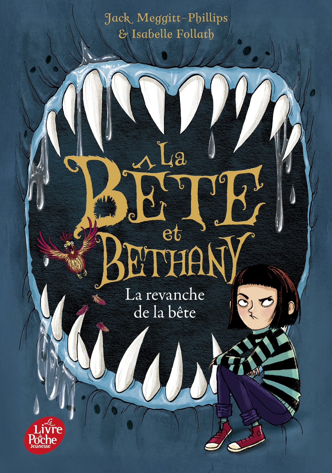 La Bête et Bethany - Tome 2 - Jack Meggitt-Phillips - POCHE JEUNESSE