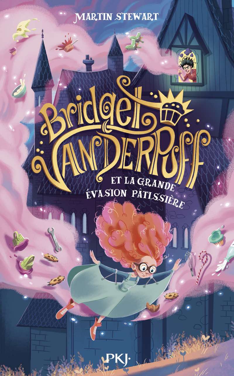 Bridget Vanderpuff - Tome 1 Et la grande évasion pâtissière - Martin Stewart - POCKET JEUNESSE