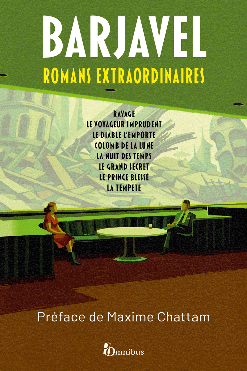 Romans extraordinaires - Collector - René Barjavel, Maxime Chattam - OMNIBUS