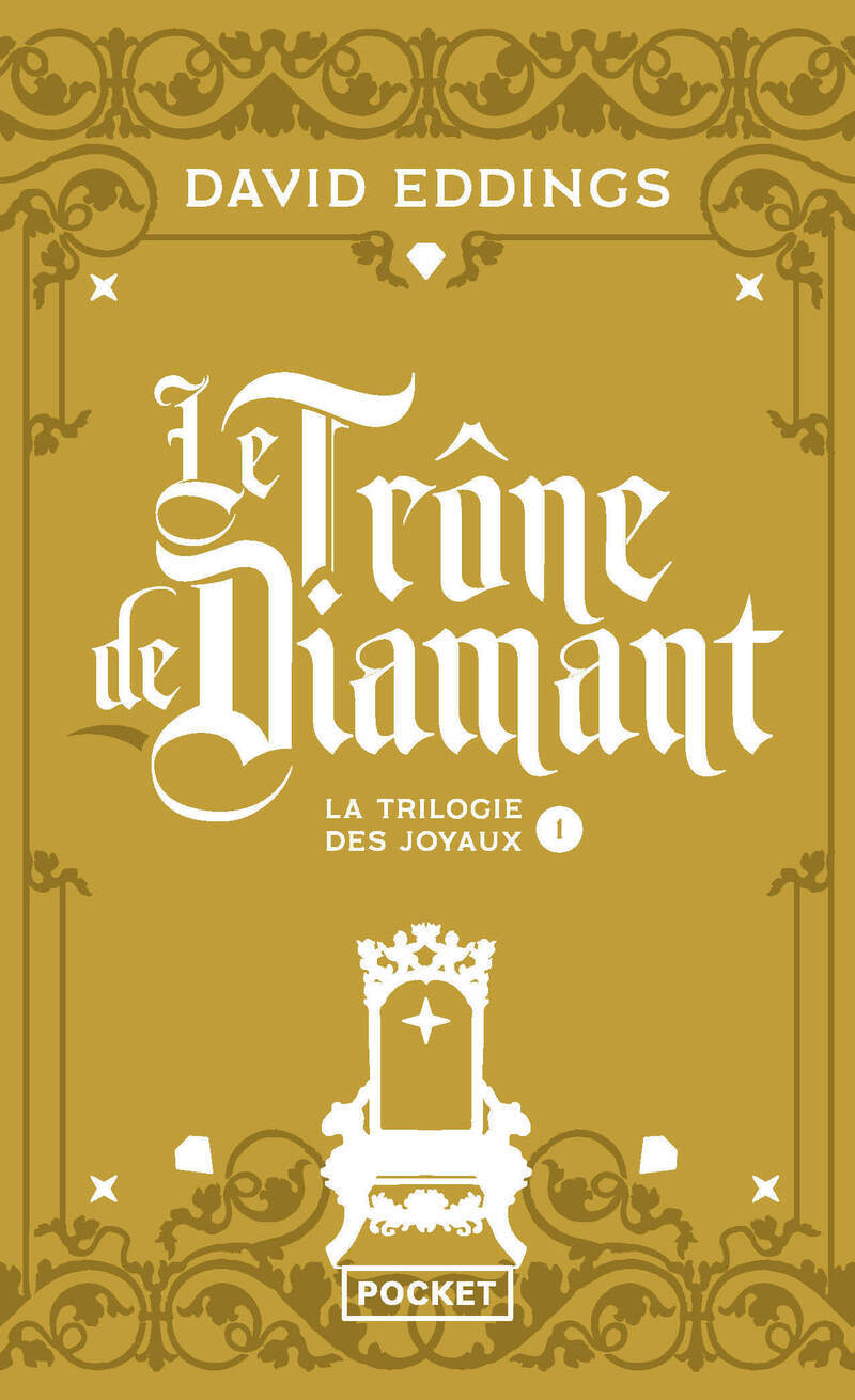 La trilogie des joyaux - tome 1 Le trône de diamant - David Eddings - POCKET