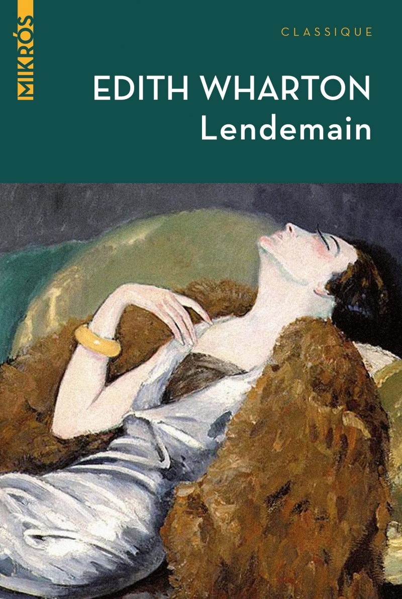Lendemain suivi de Les deux autres - Edith Wharton - DE L AUBE