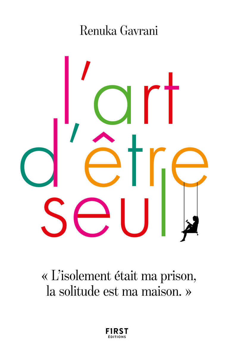 L'art d'être seul - Renuka Gavrani - FIRST